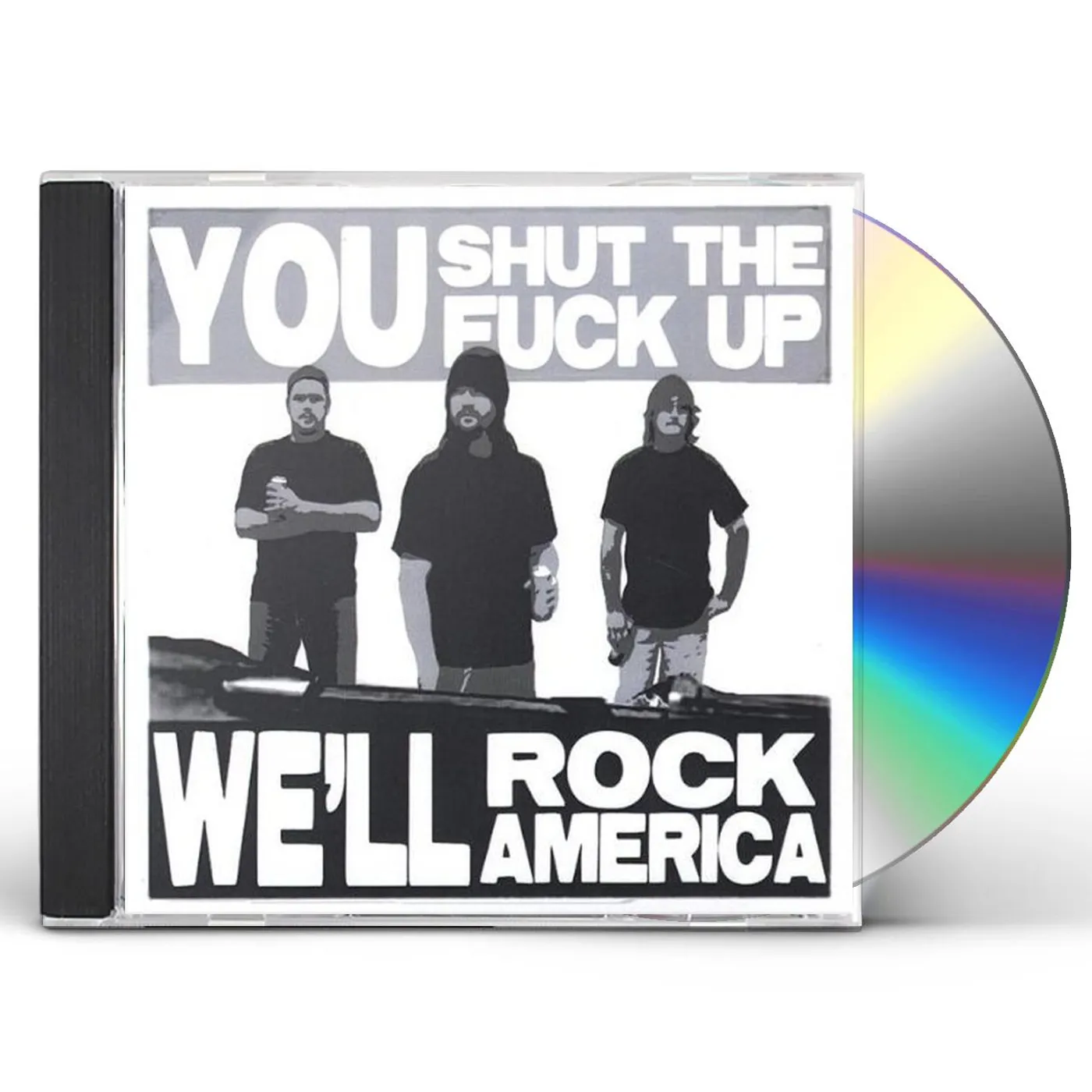 Freebleeder YOU SHUT THE FUCK UP WELL SAVE AMERICA CD