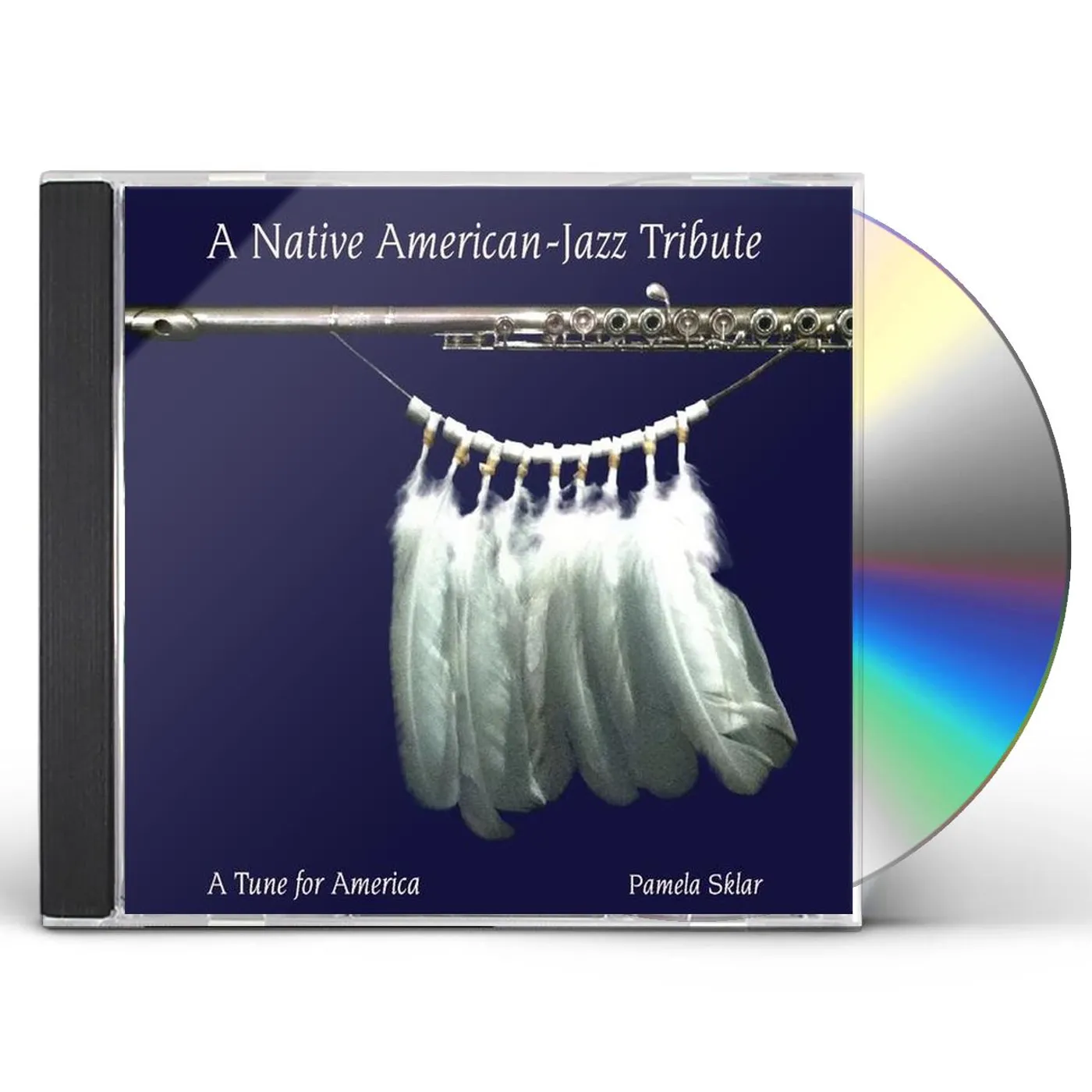 Pamela Sklar NATIVE AMERICAN-JAZZ TRIBUTE CD