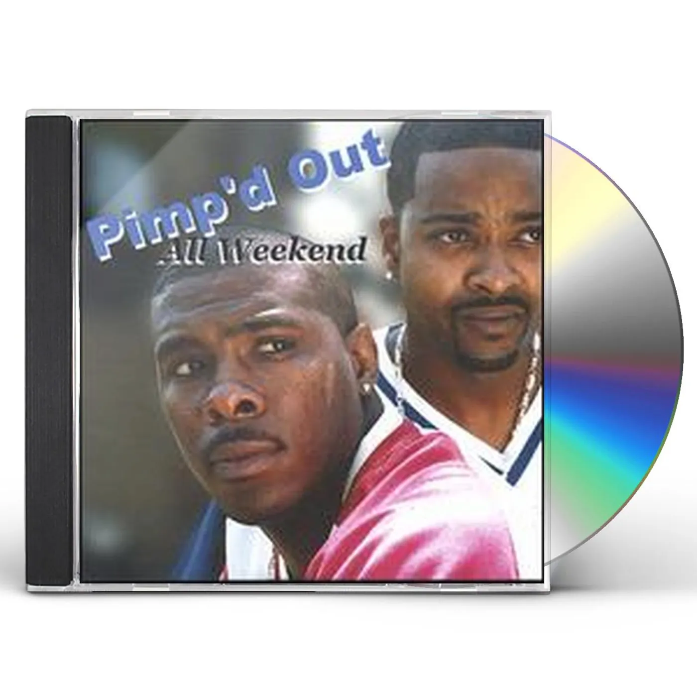 Pimp'd Out ALL WEEKEND CD