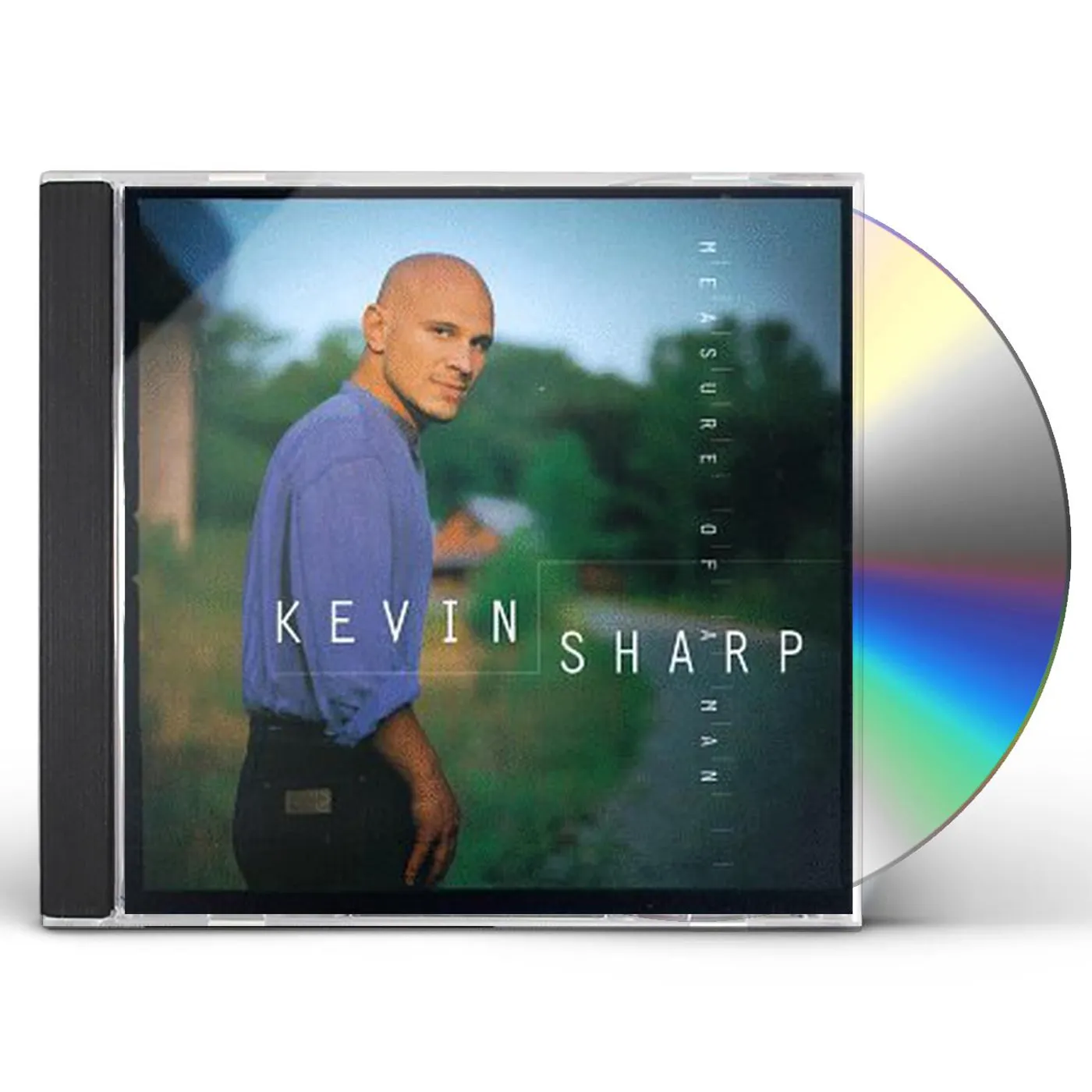 Kevin Sharp MEASURE OF A MAN CD