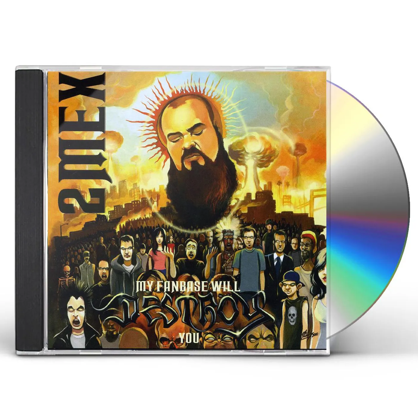 2Mex MY FANBASE WILL DESTROY YOU CD