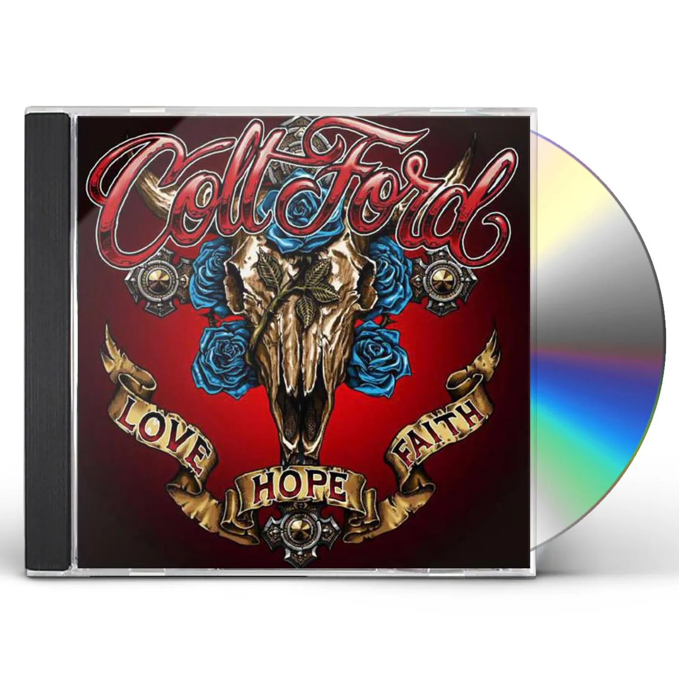 Colt Ford LOVE HOPE FAITH CD