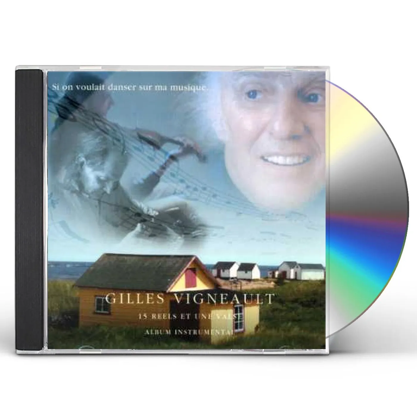 Gilles Vigneault SI ON VOULAIT DANSER SUR MA MUSIQUE CD