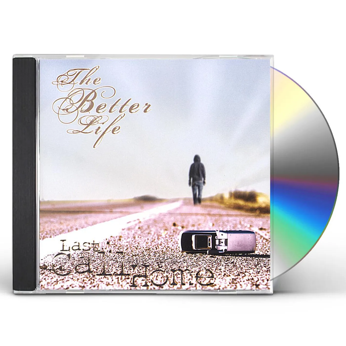Better Life LAST CALL HOME CD