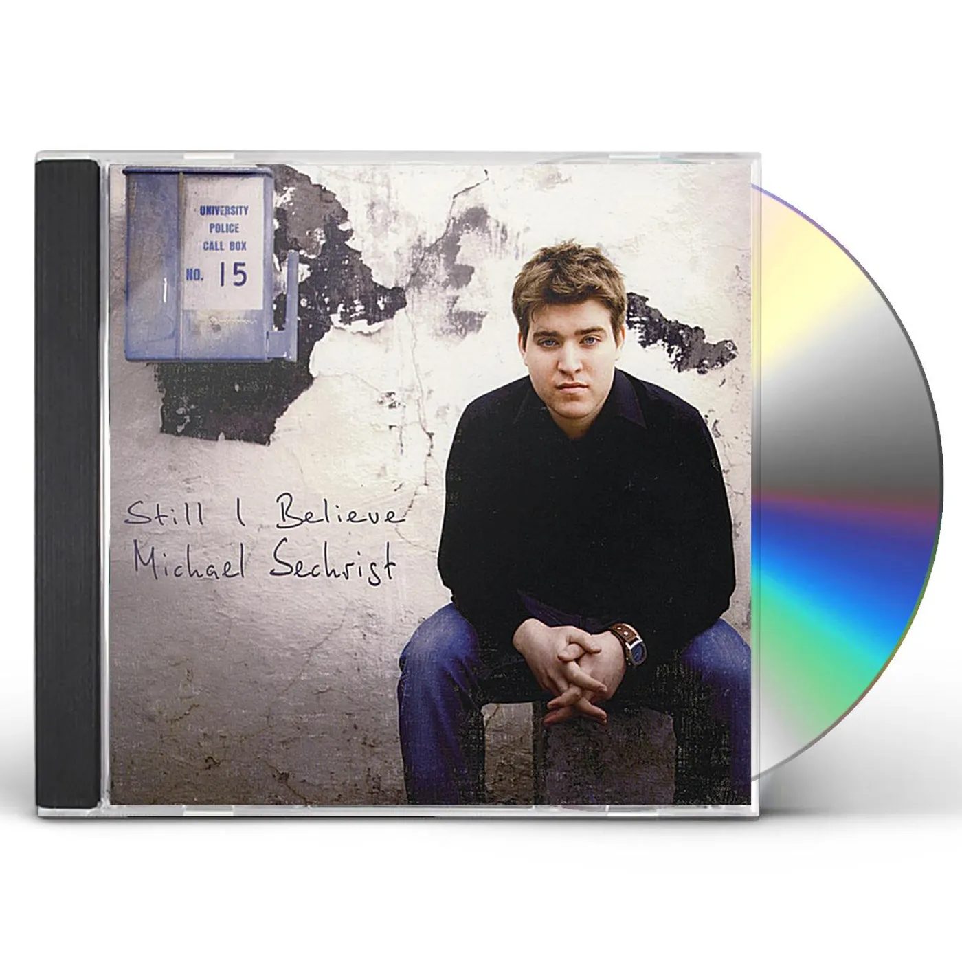 Michael Sechrist STILL I BELIEVE CD