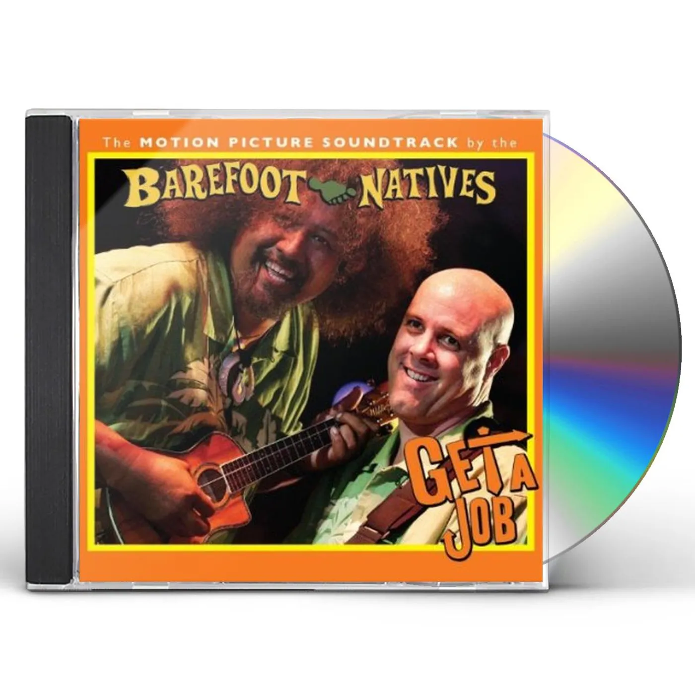 Barefoot Natives GET A JOB (THE MOTION PICTURE SOUNDTRACK) CD