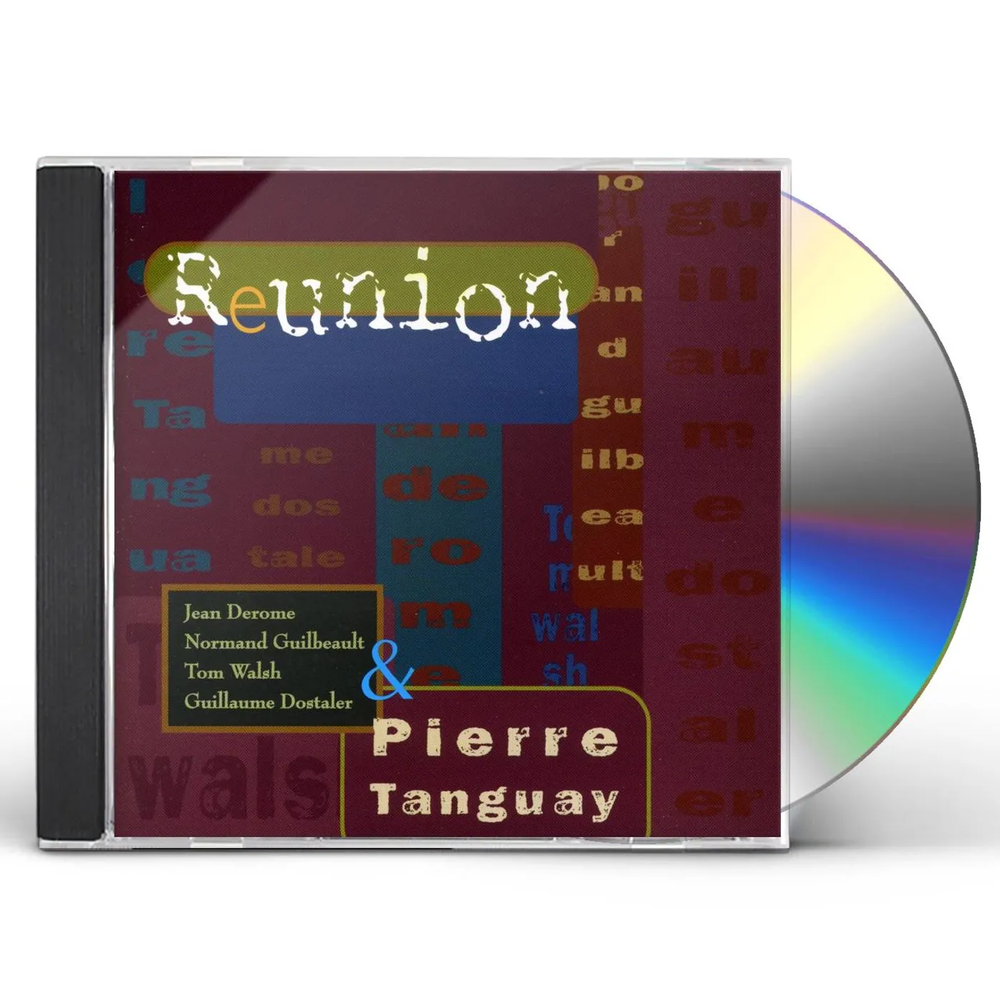 Pierre Tanguay REUNION CD