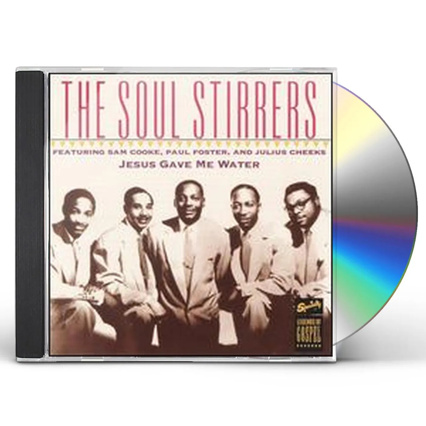 The Soul Stirrers JESUS GAVE ME WATER CD