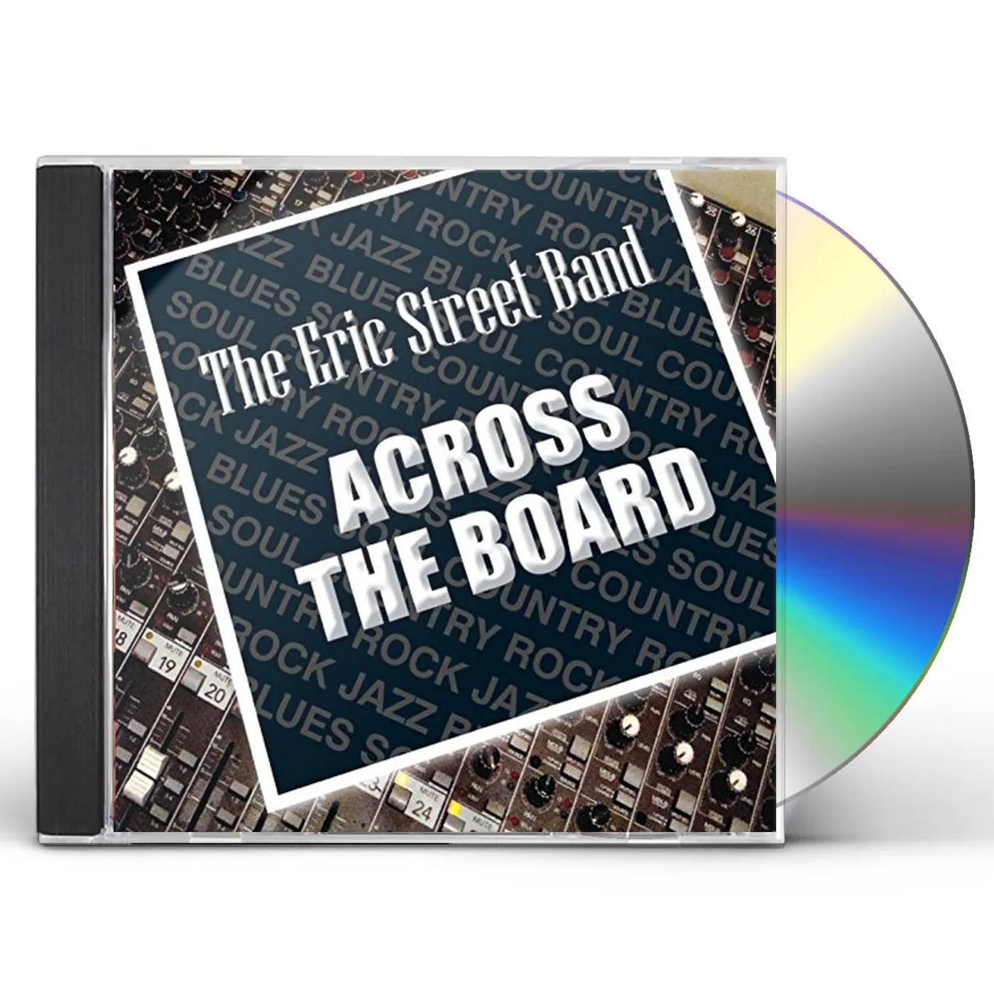 Eric Street Band ACROSS THE BOARD CD