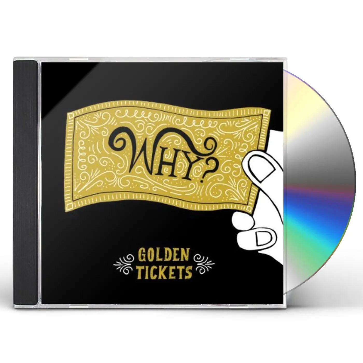 Why GOLDEN TICKETS CD