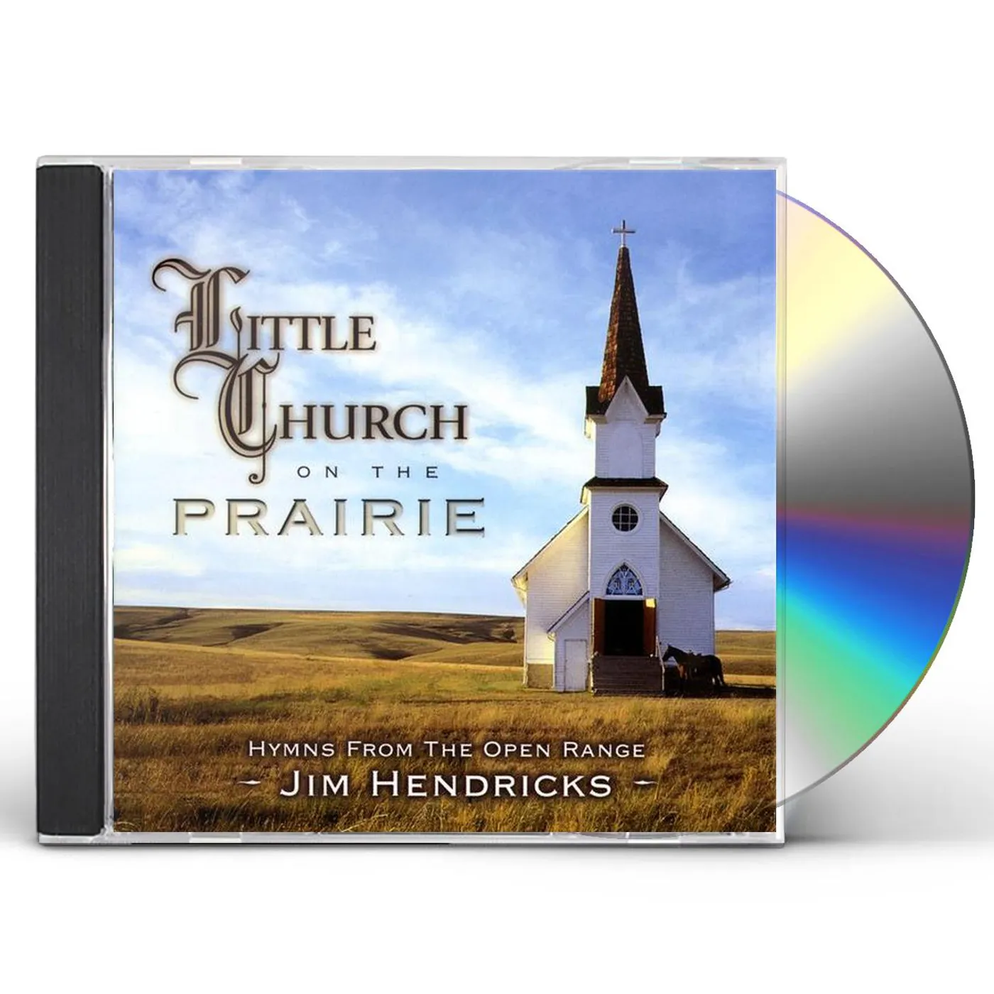 Jim Hendricks LITTLE CHURCH ON THE PRAIRIE CD