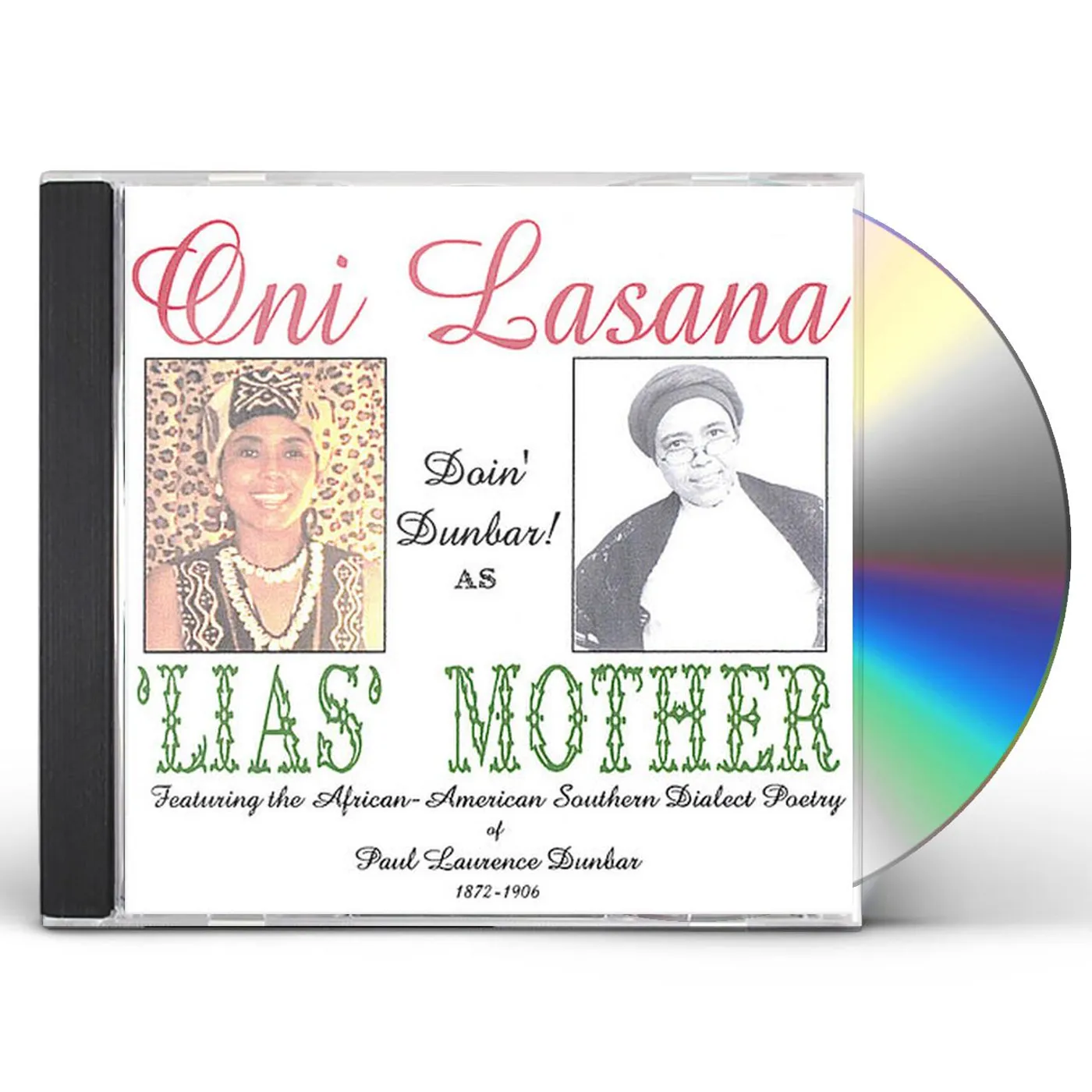 Oni Lasana DOIN' DUNBAR AS 'LIAS' MOTHER CD