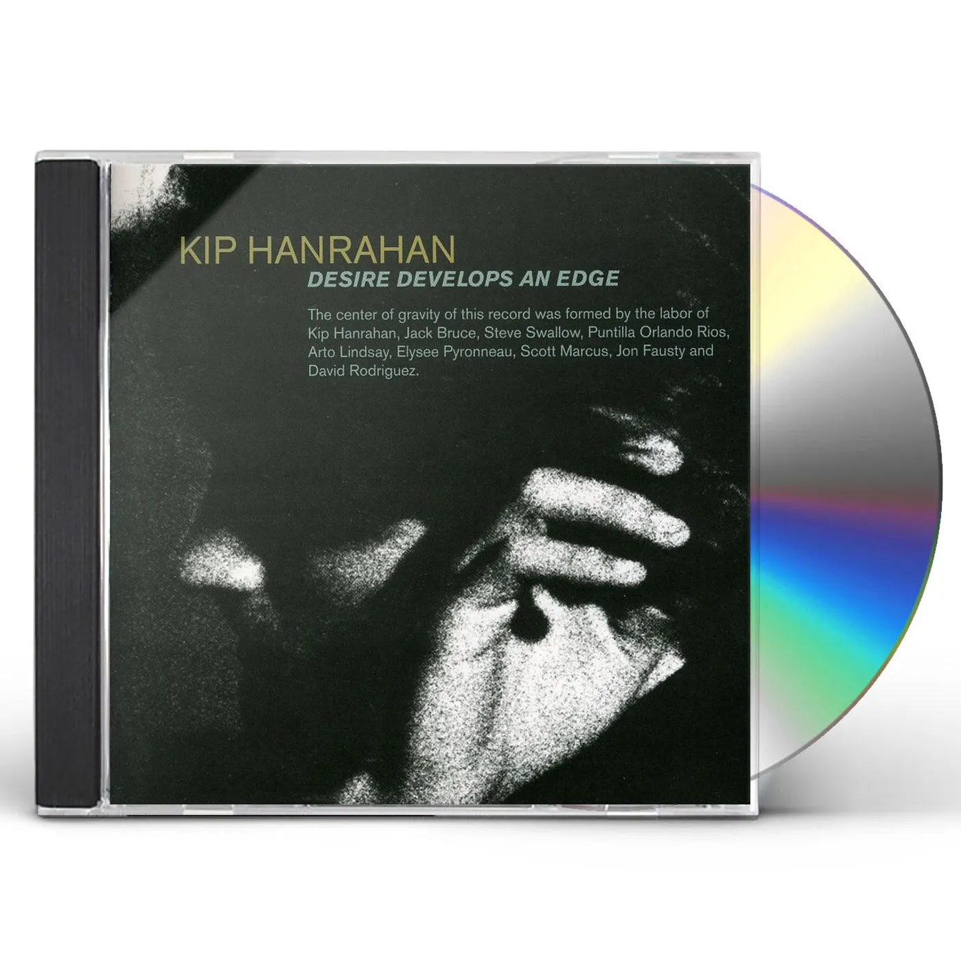 Kip Hanrahan DESIRE DEVELOPS AN EDGE CD