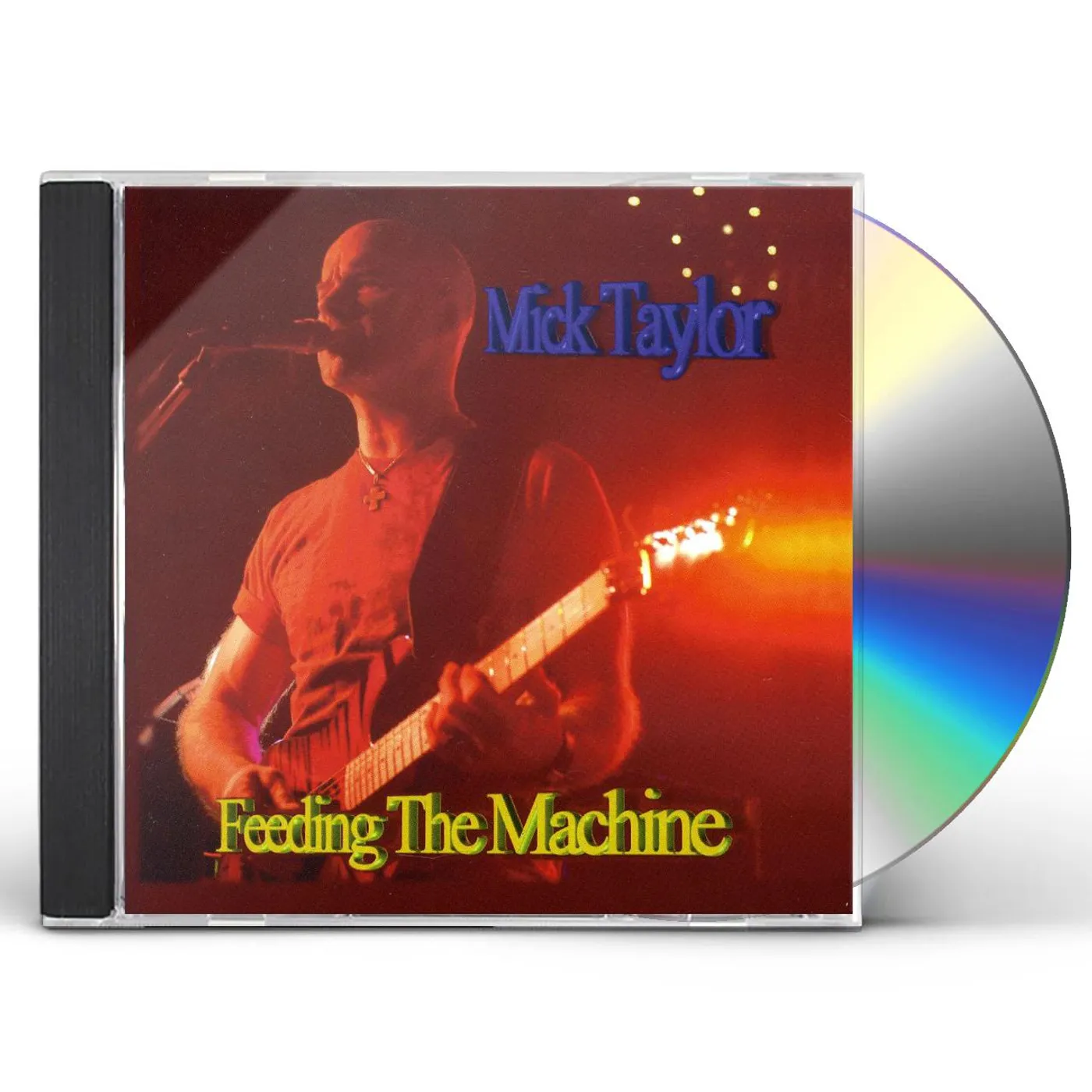 Mick Taylor FEEDING THE MACHINE CD