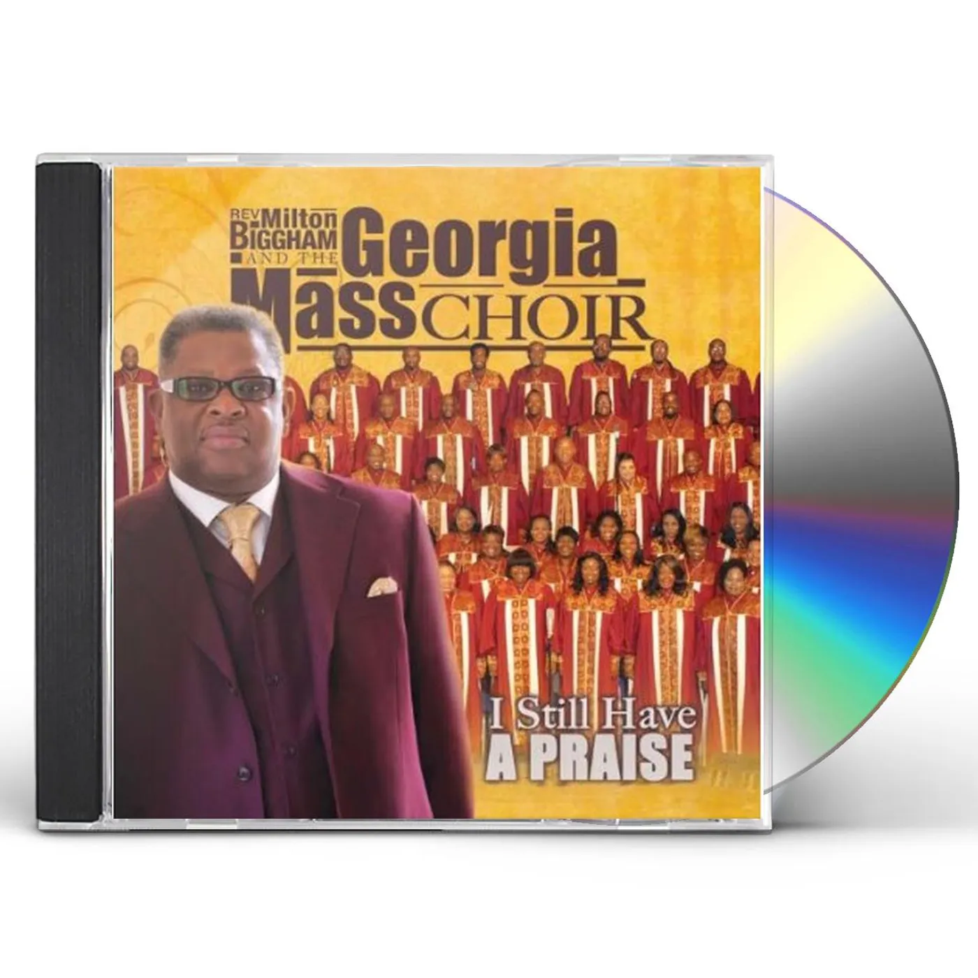 The Georgia Mass Choir STILL HAVE A PRAISE CD