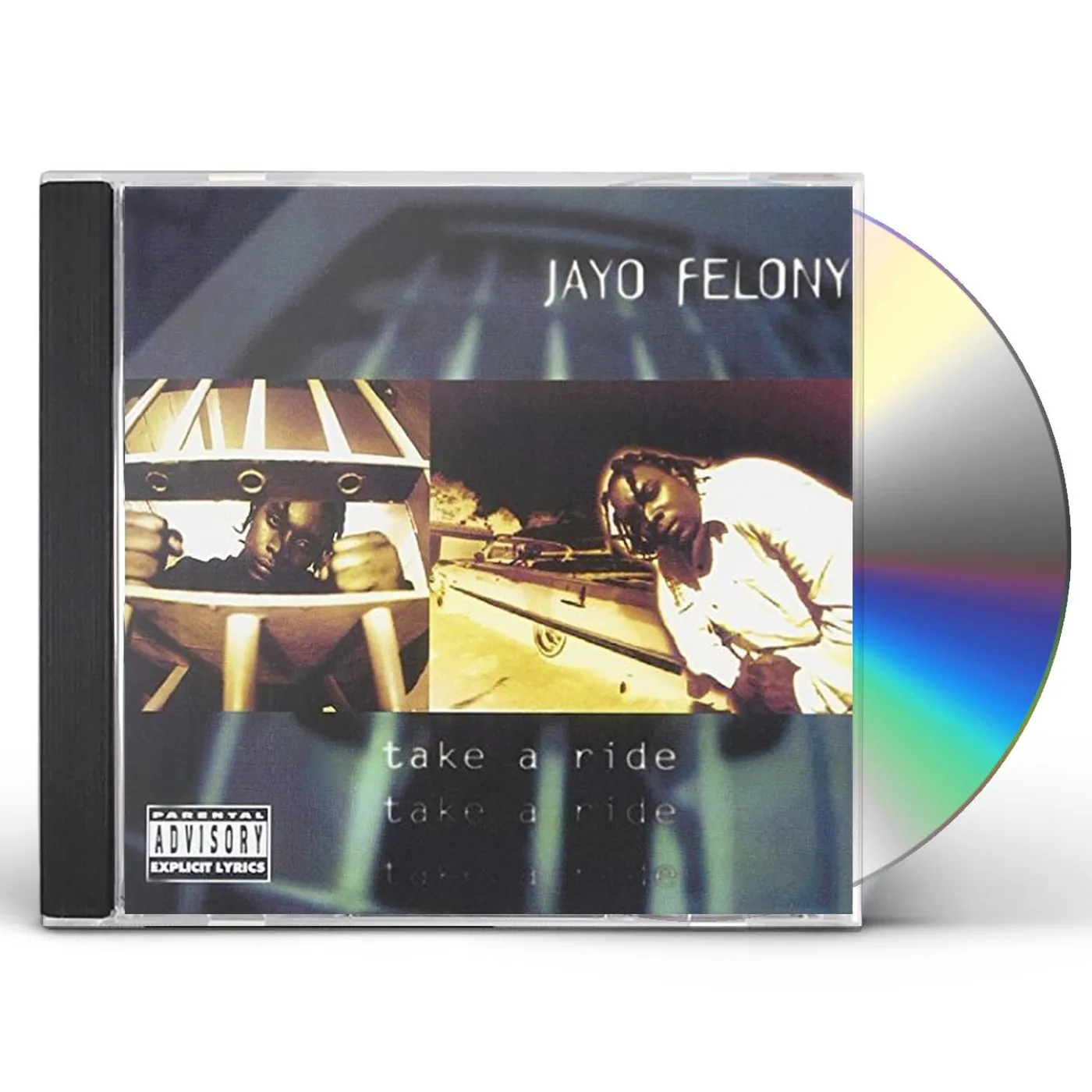 Jayo Felony TAKE A RIDE CD