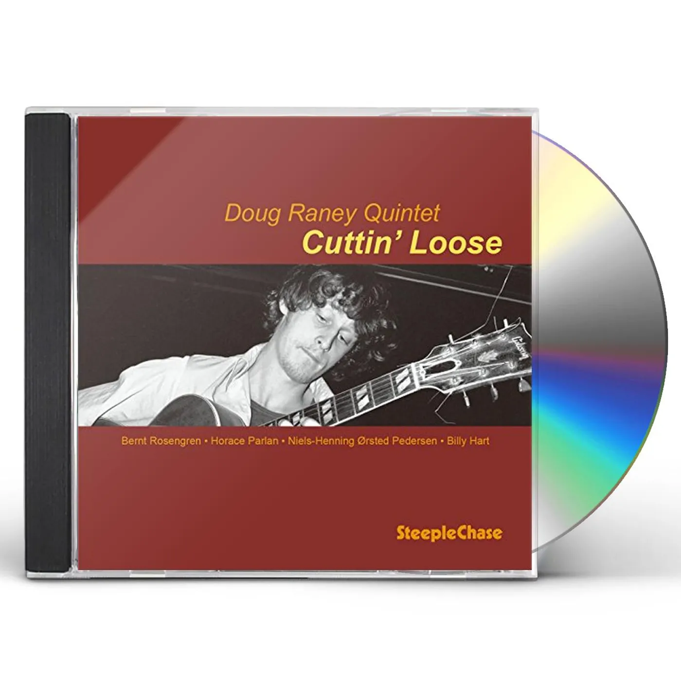 Doug Raney CUTTIN LOOSE CD