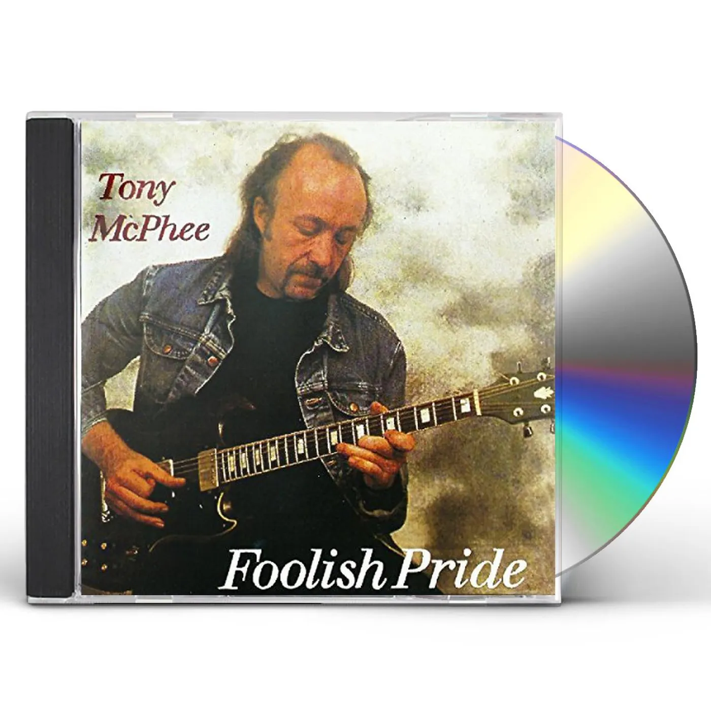 Tony McPhee FOOLISH PRIDE CD