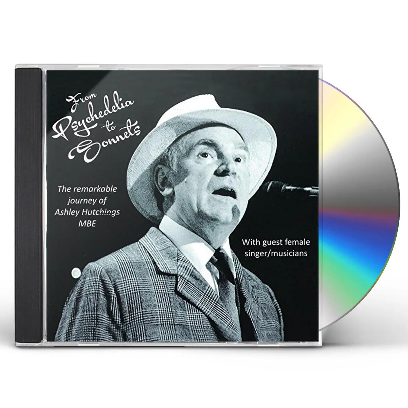 Ashley Hutchings FROM PSYCHEDELIA TO SONNETS CD