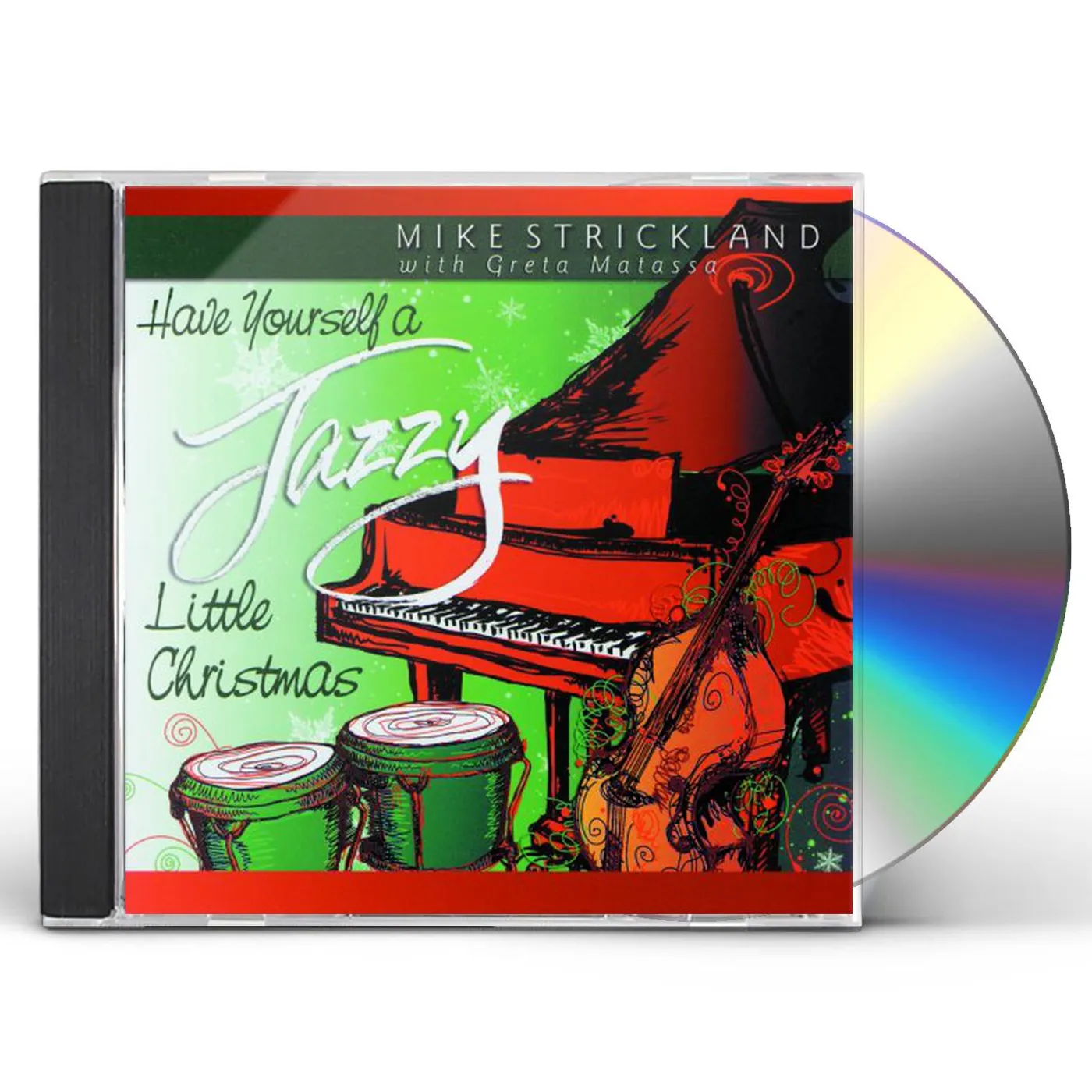 Mike Strickland HAVE YOURSELF A JAZZY LITTLE CHRISTMAS CD