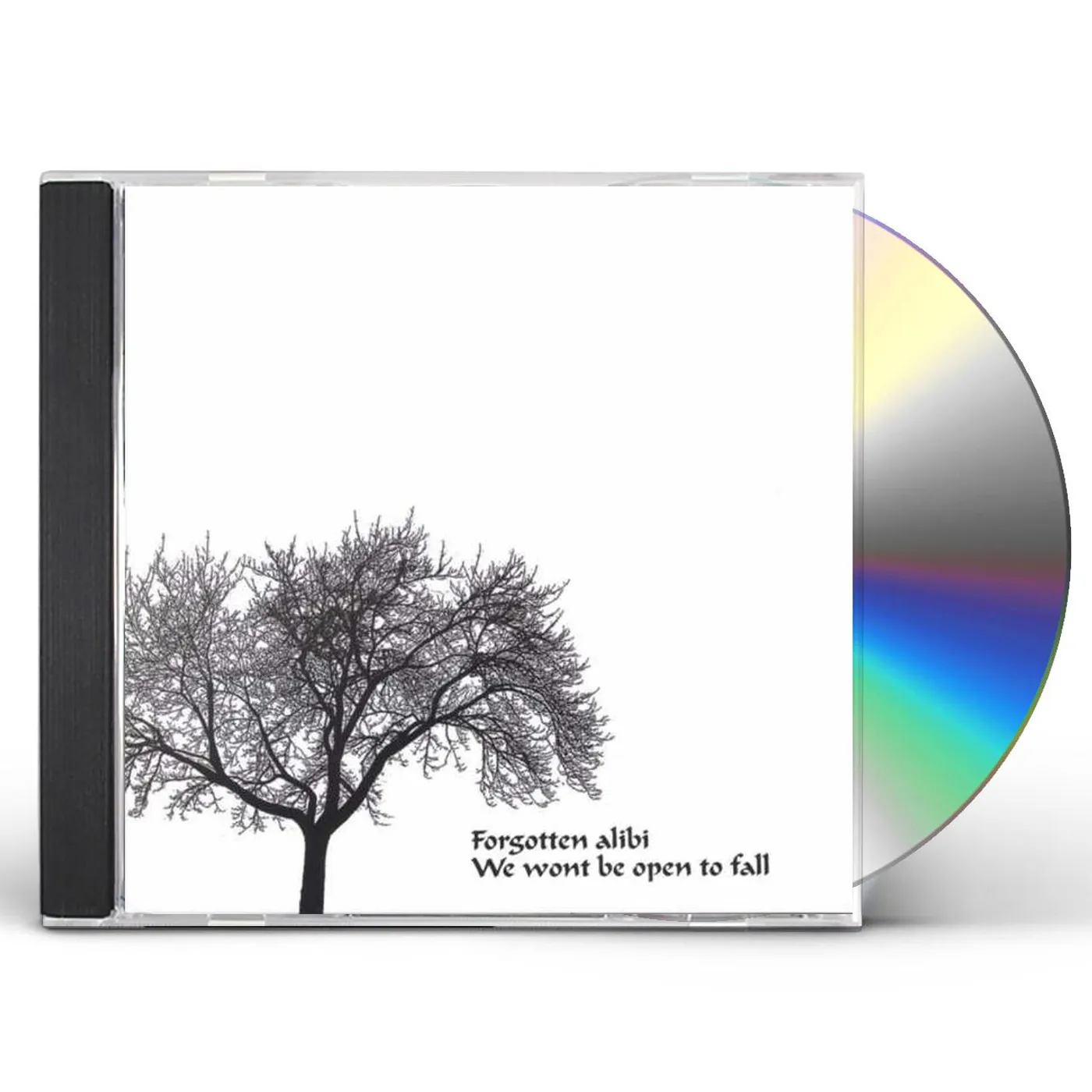 Forgotten Alibi WE WONT BE OPEN TO FALL CD