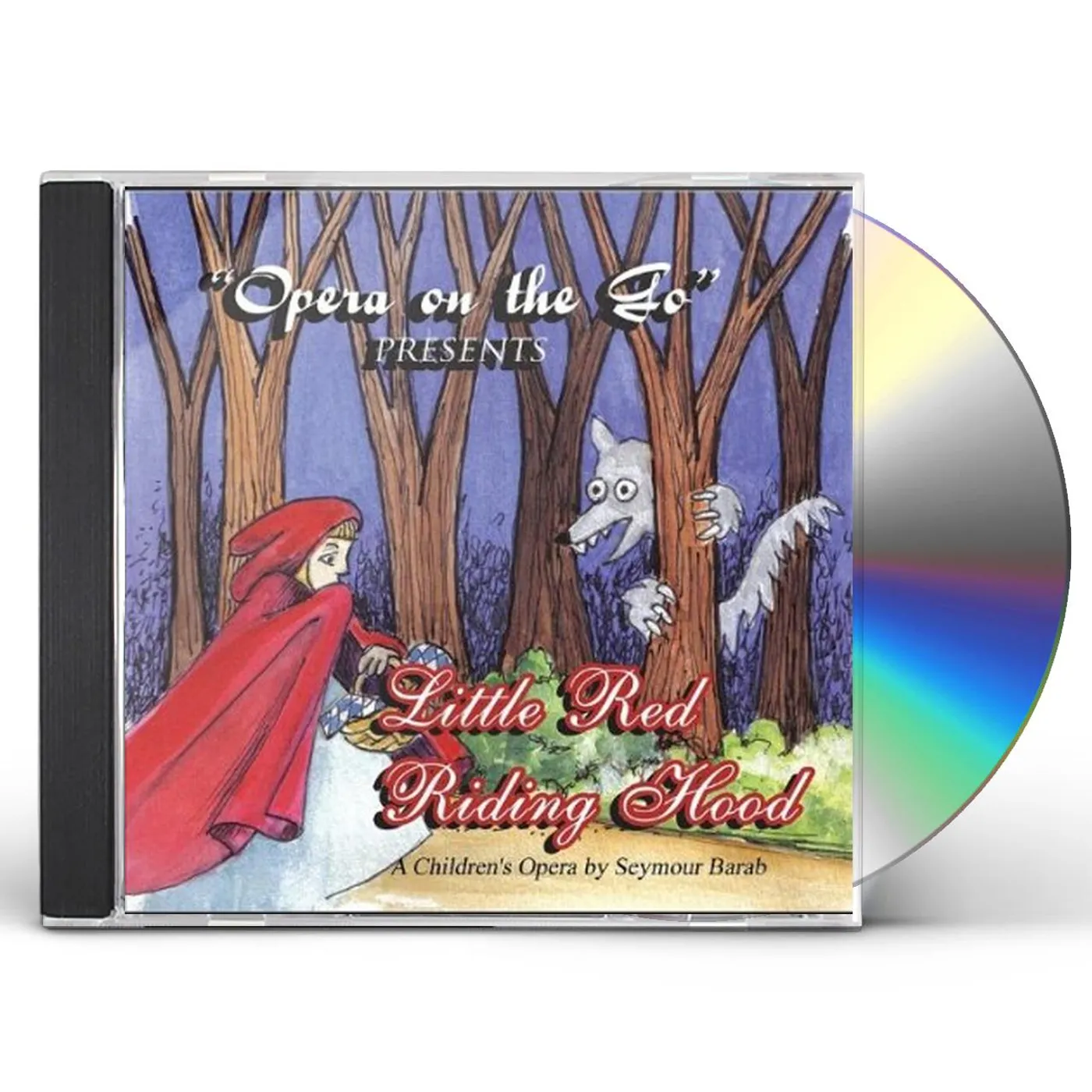Opera on the Go LITTLE RED RIDING HOOD CD