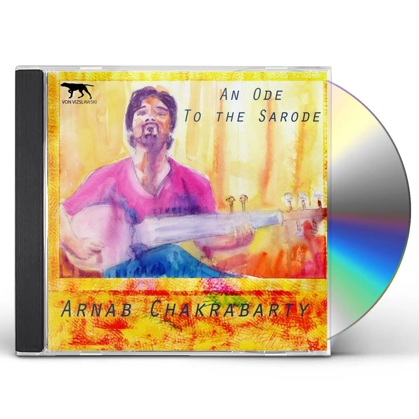 Arnab Chakrabarty ODE TO THE SARODE CD
