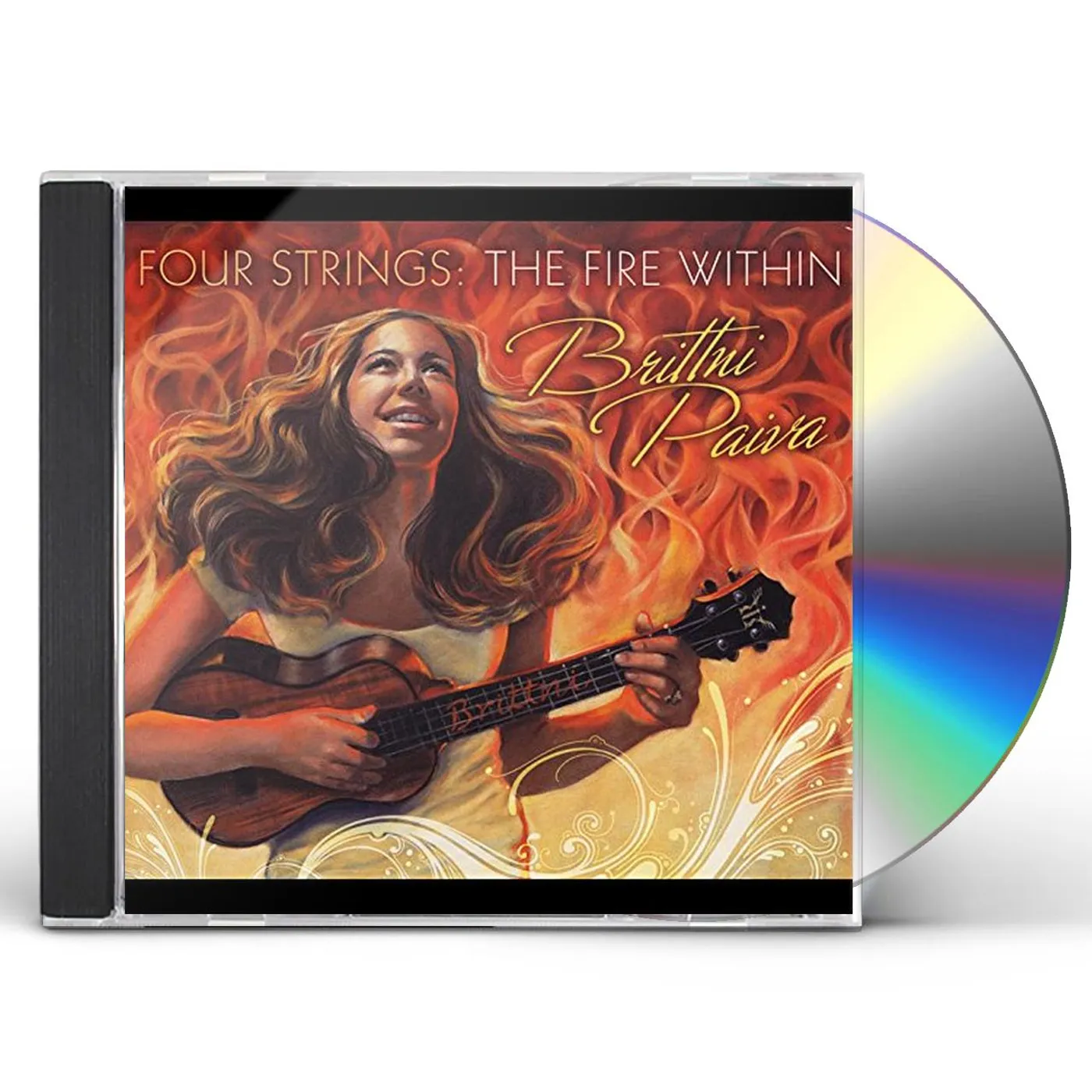 Brittni Paiva FOUR STRINGS: THE FIRE WITHIN CD
