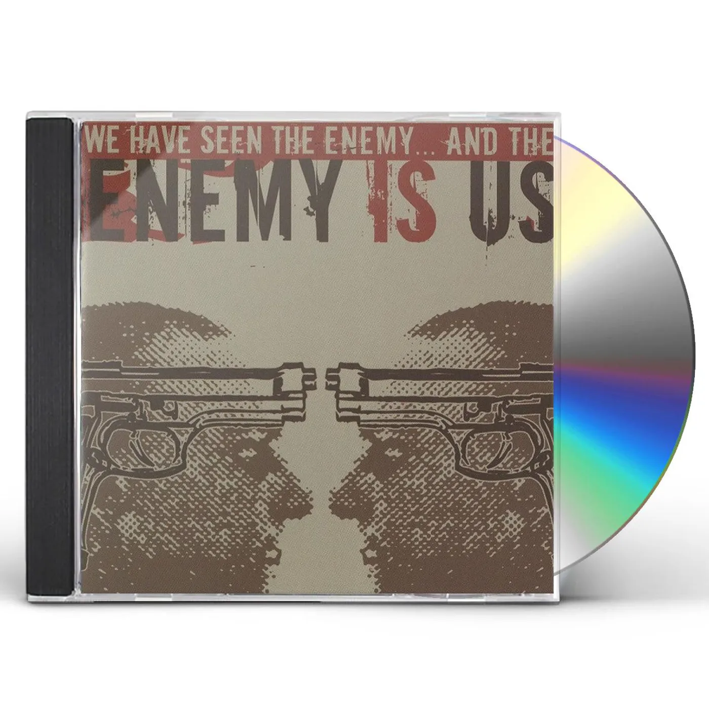 WE HAVE SEEN THE ENEMY & THE ENEMY IS US CD