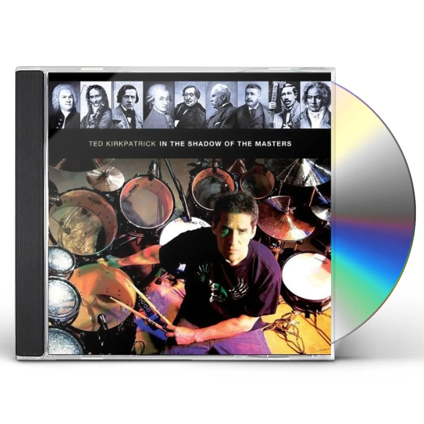 Ted Kirkpatrick IN THE SHADOW OF THE MASTERS CD