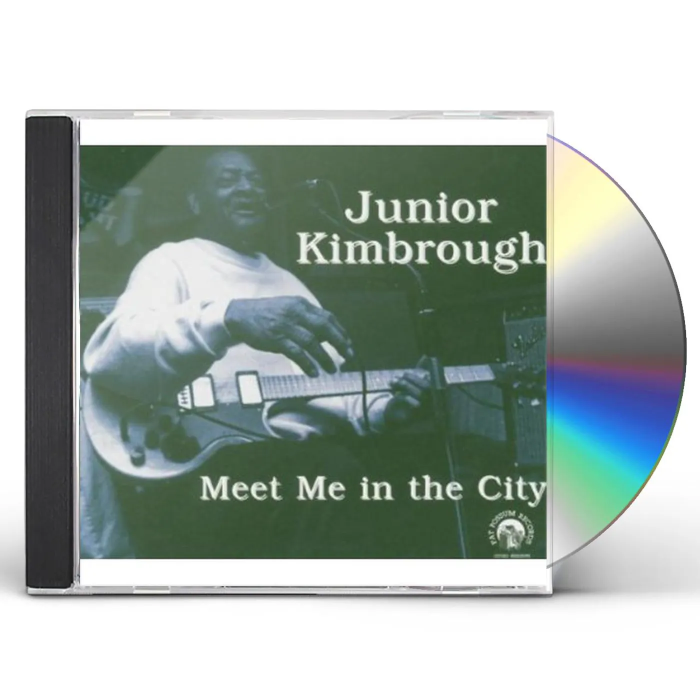 Junior Kimbrough MEET ME IN THE CITY CD