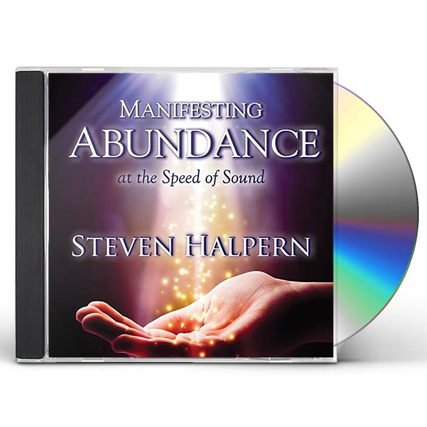 Steven Halpern MANIFESTING ABUNDANCE AT THE SPEED OF SOUND CD