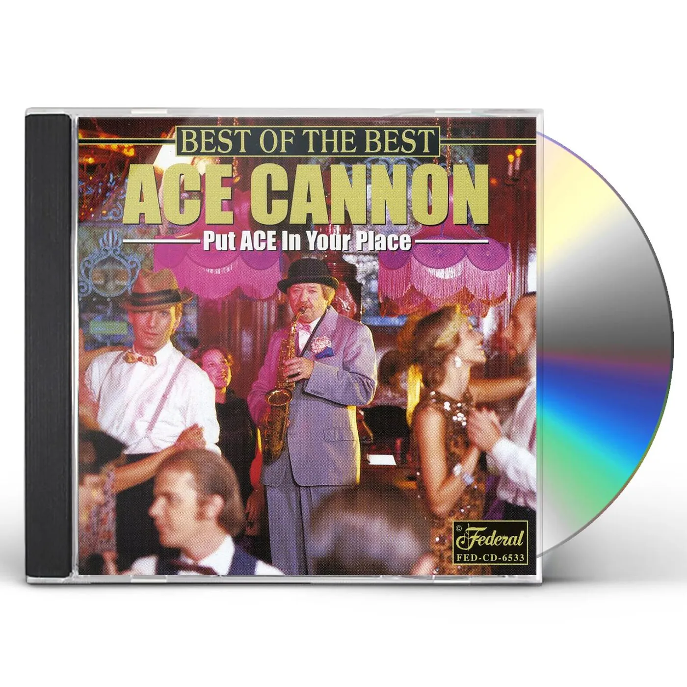 Ace Cannon BEST OF THE BEST CD