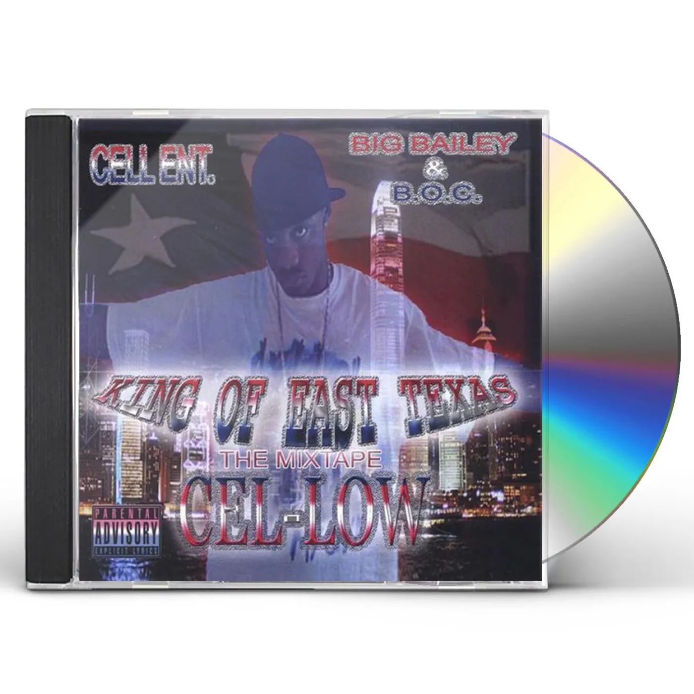 Cel-Low KING OF EAST TEXAS THE MIX TAPE CD