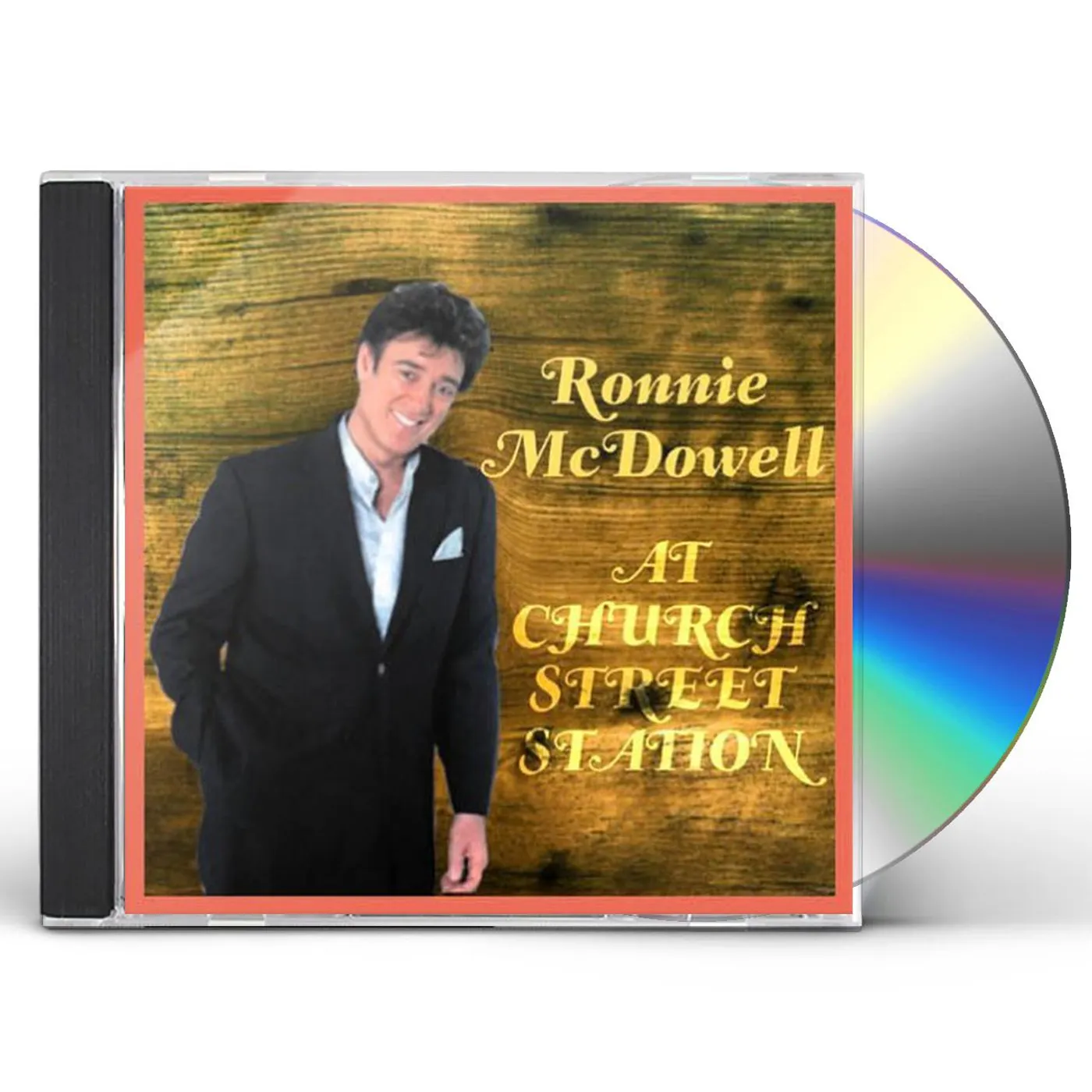 Ronnie McDowell AT CHURCH STREET STATION CD
