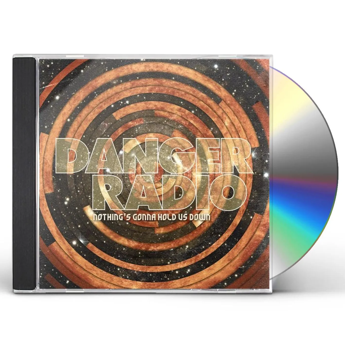 Danger Radio NOTHINGS GONNA HOLD US DOWN CD