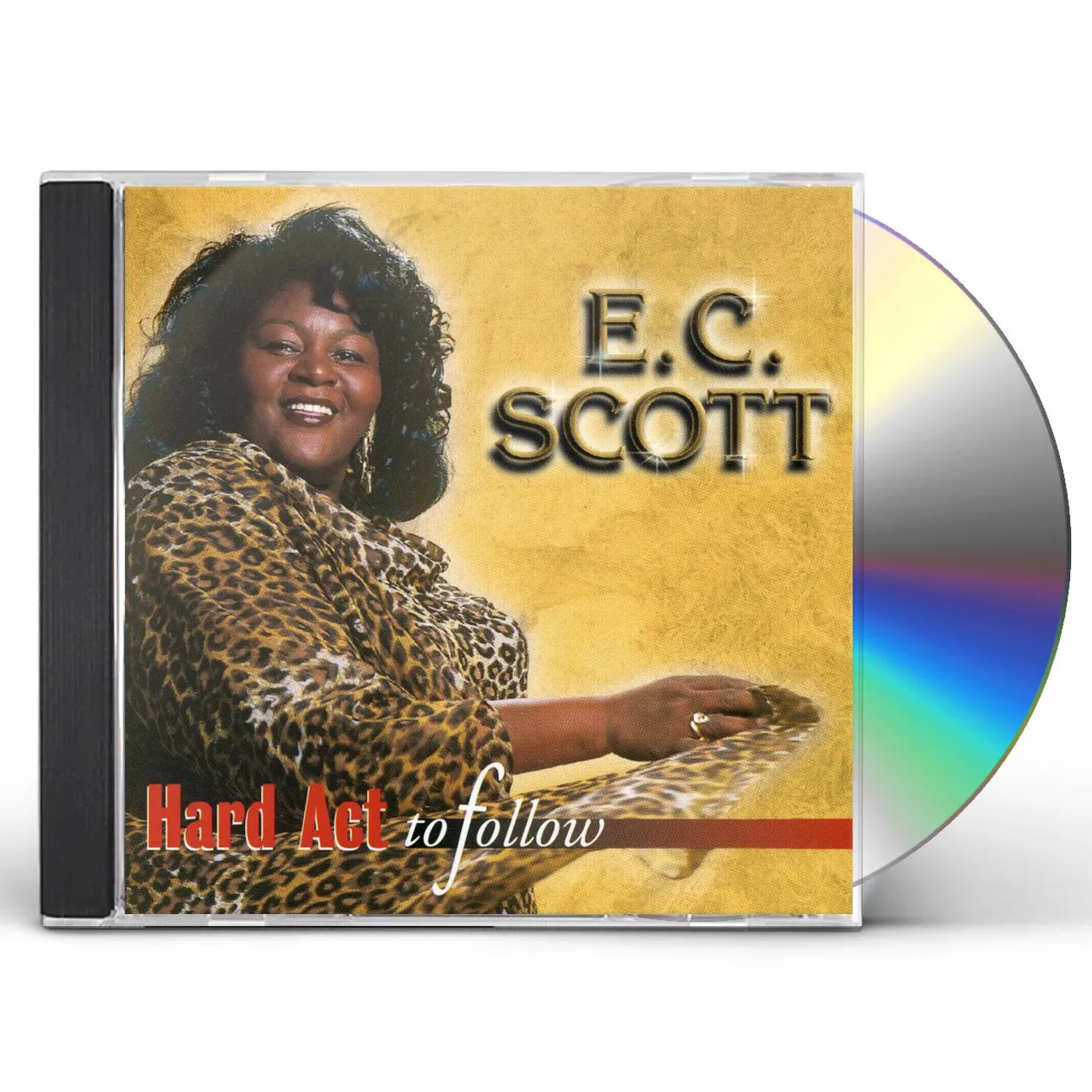 E.C. Scott HARD ACT TO FOLLOW CD