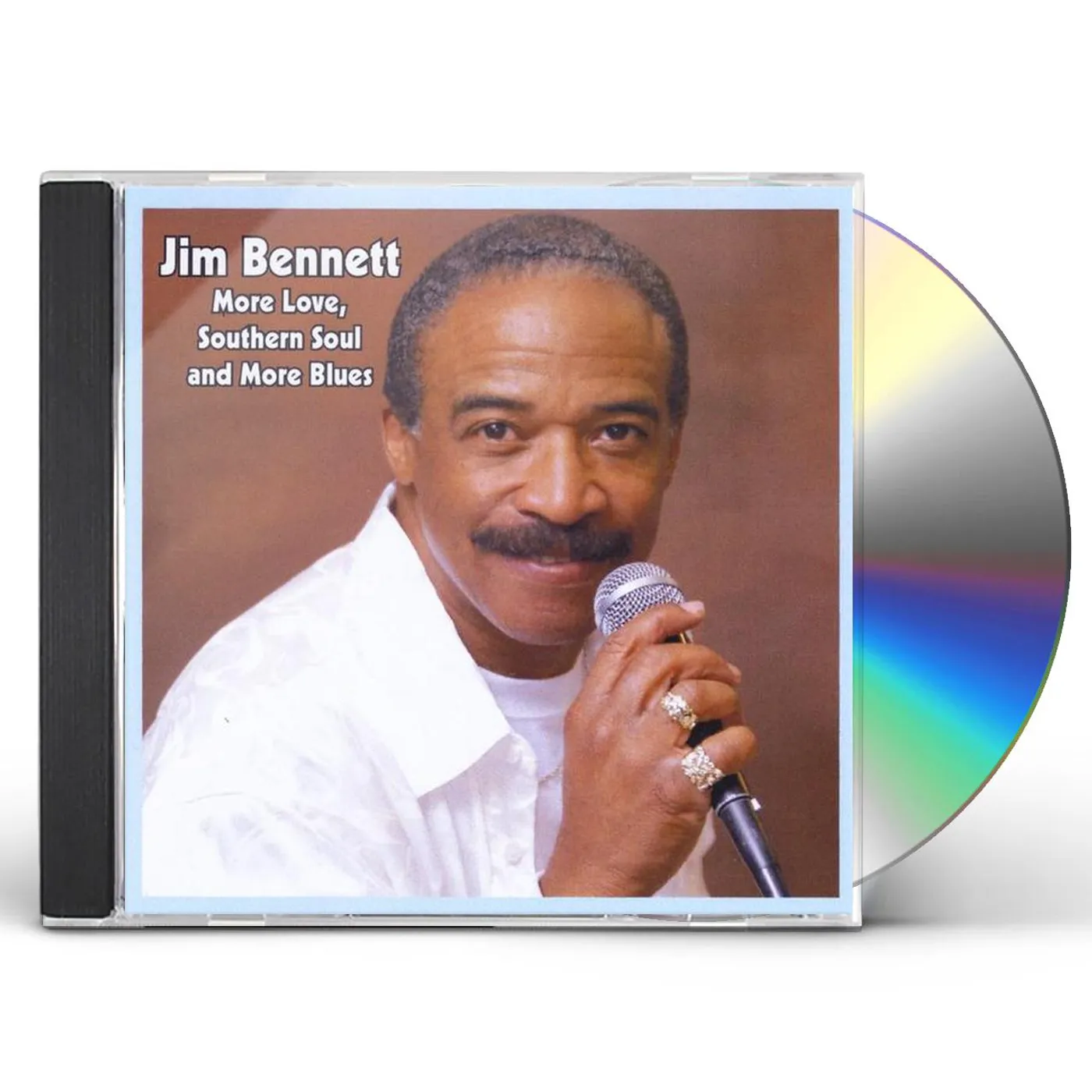 Jim Bennett MORE LOVE: SOUTHERN SOUL & MORE BLUES CD