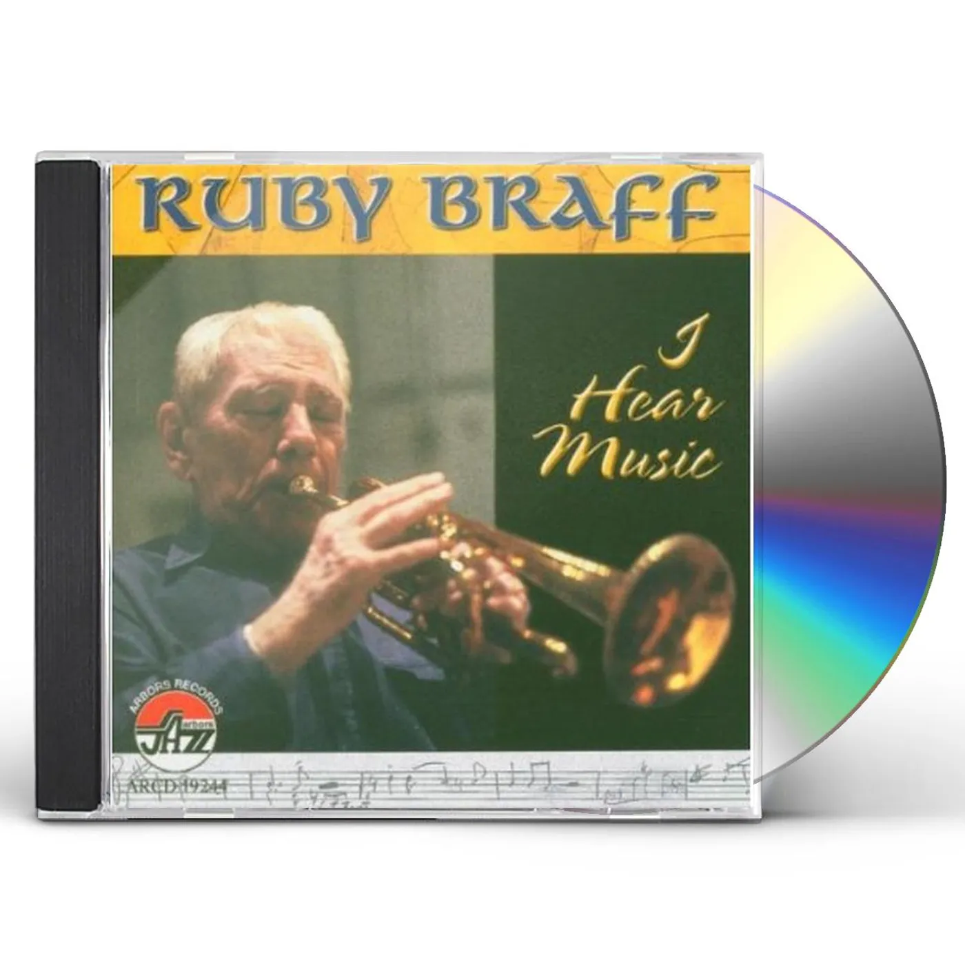 Ruby Braff I HEAR MUSIC CD