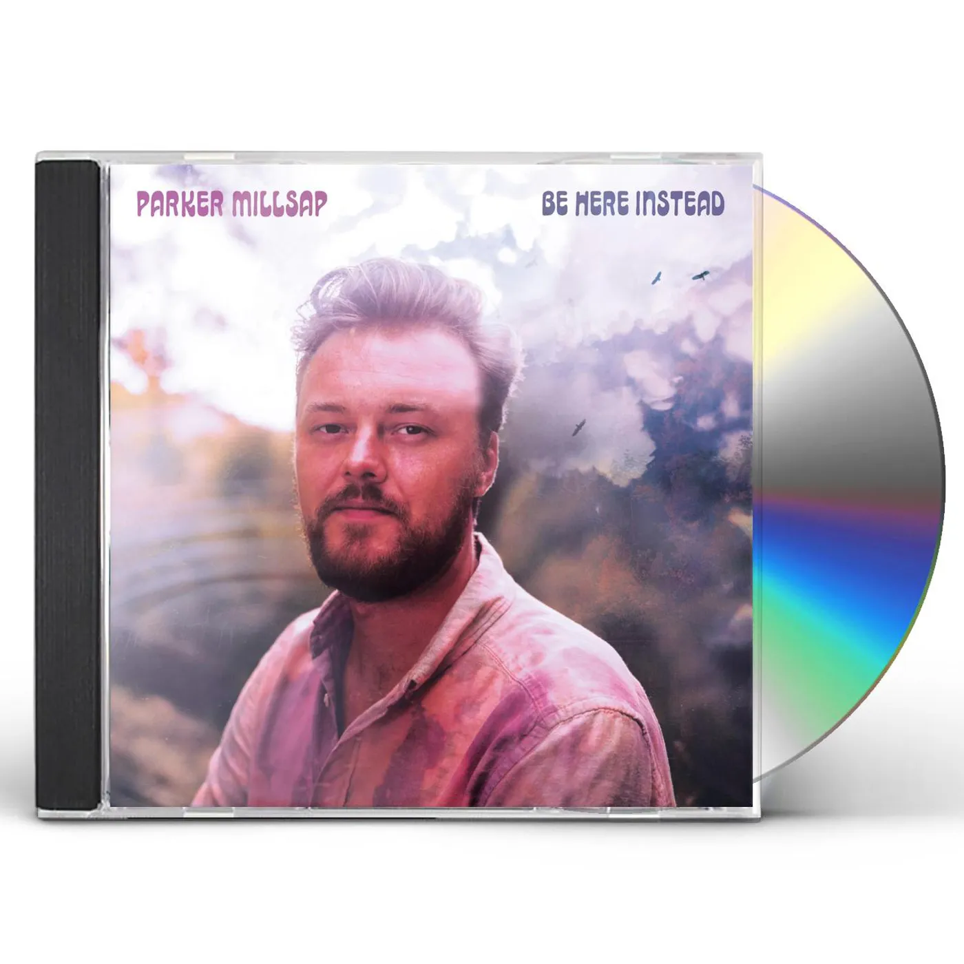 Parker Millsap BE HERE INSTEAD CD