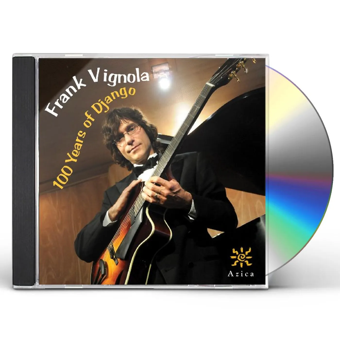 Frank Vignola 100 YEARS OF DJANGO CD