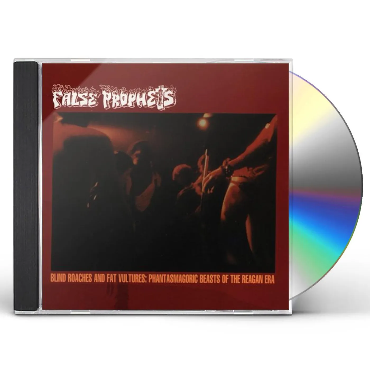 False Prophets BLIND ROACHES & FAT VULTURES: PHANTASMAGORICAL CD