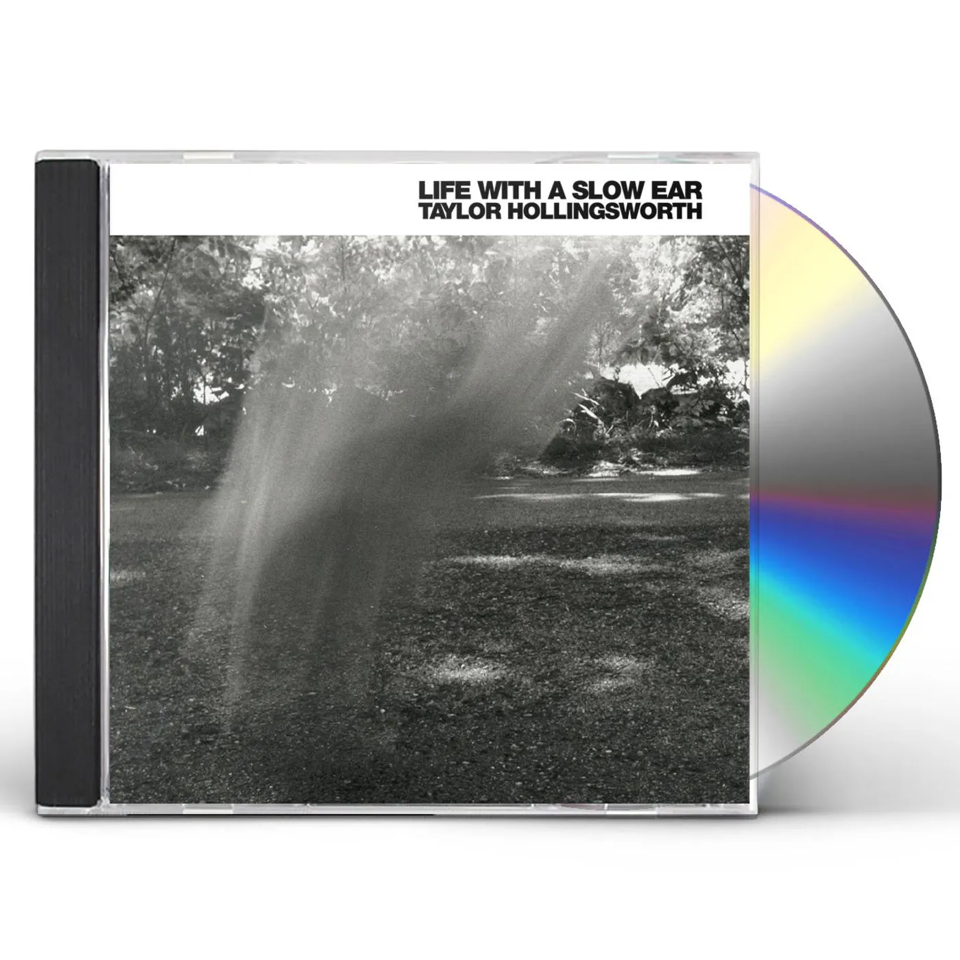 Taylor Hollingsworth LIFE WITH A SLOW EAR CD