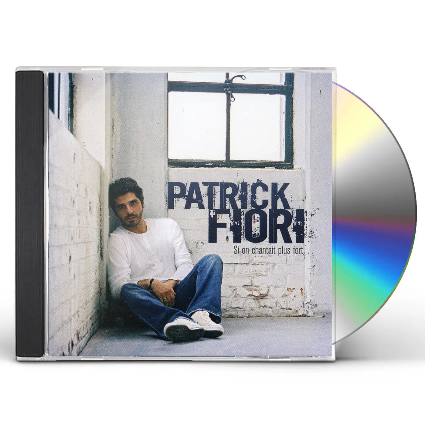Patrick Fiori SI ON CHANTAIT PLUS FORT CD