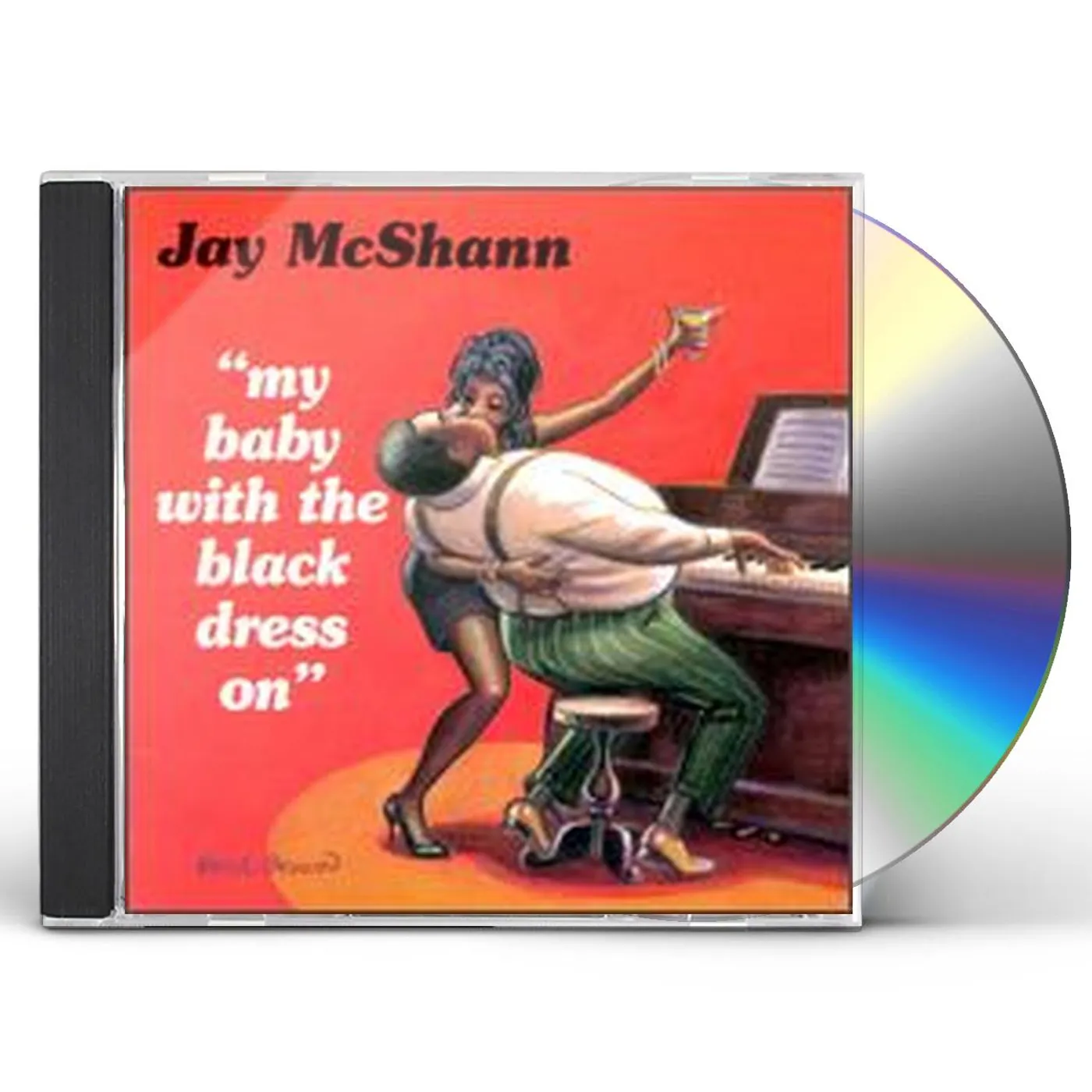 Jay McShann MY BABY WITH THE BLACK DRESS ON CD