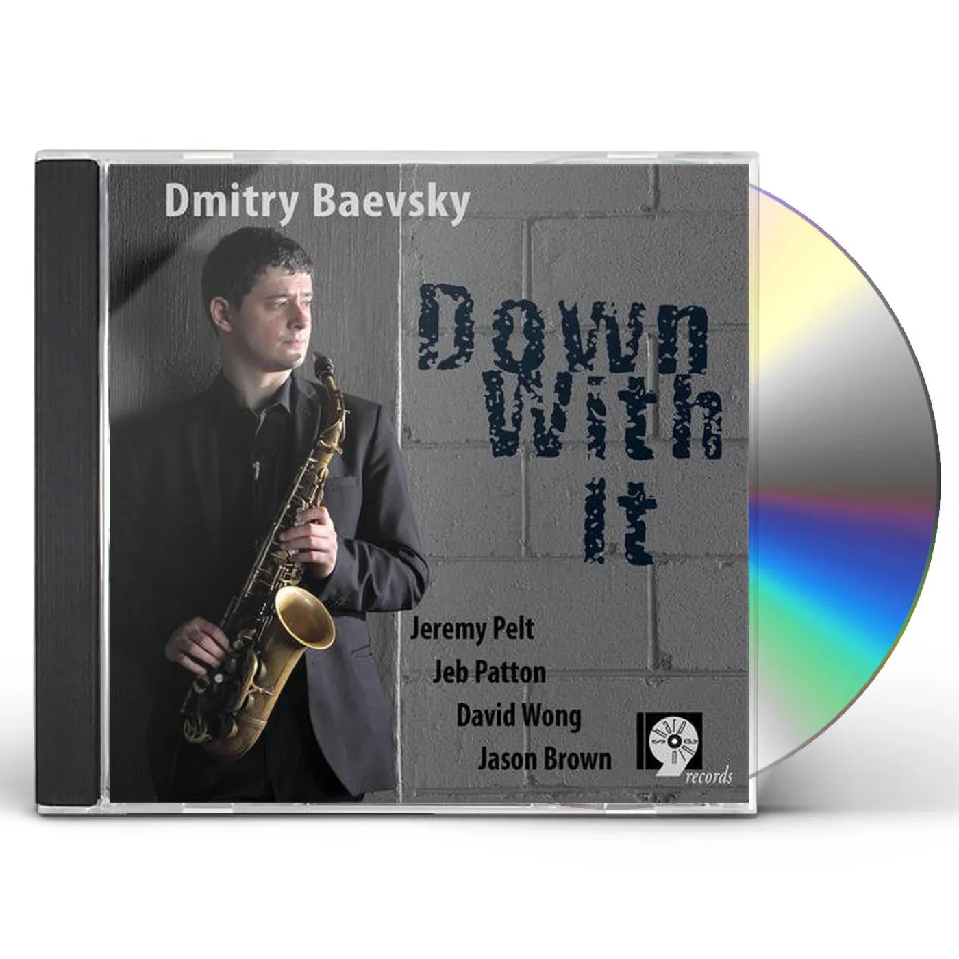 Dmitry Baevsky DOWN WITH IT CD
