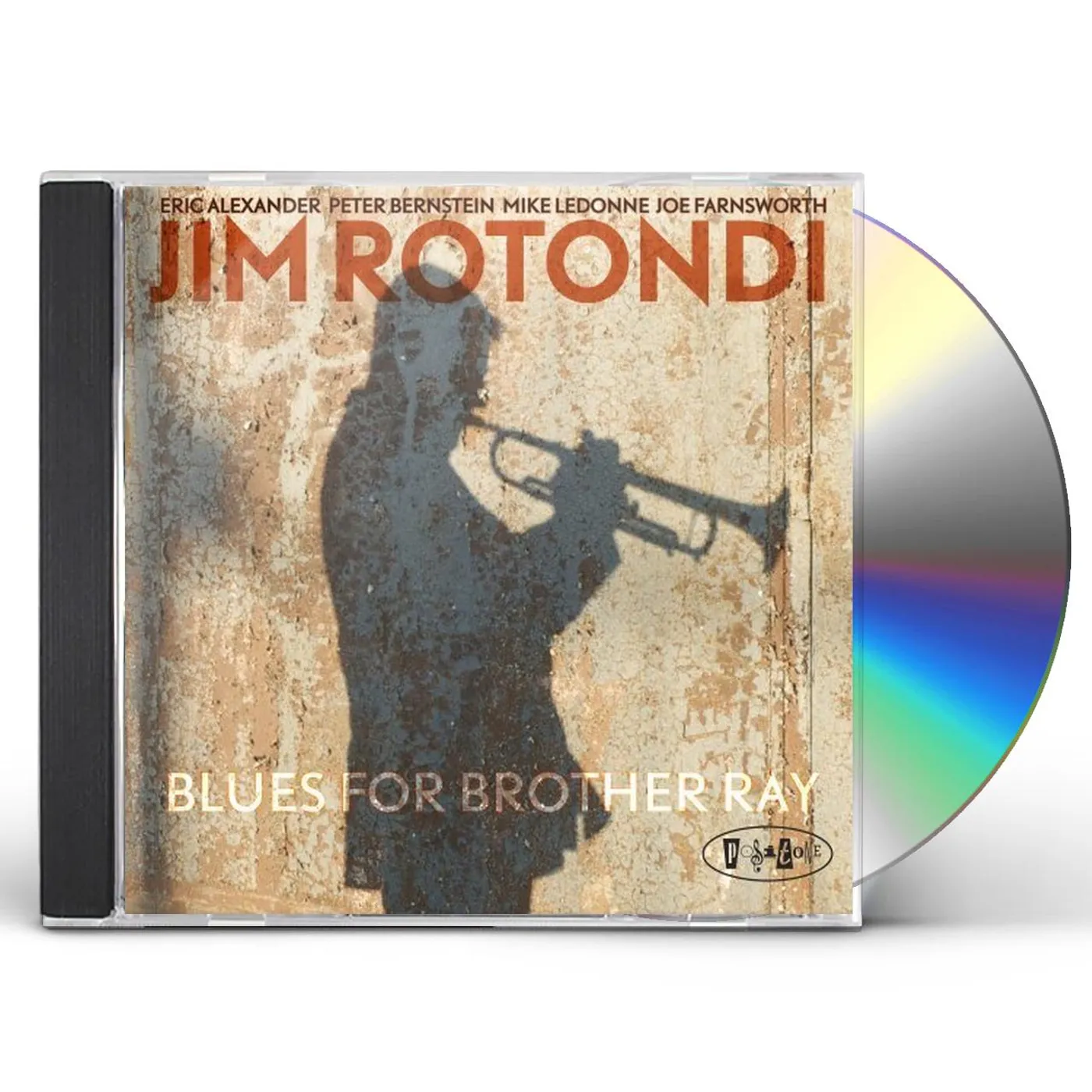 Jim Rotondi BLUES FOR BROTHER RAY CD