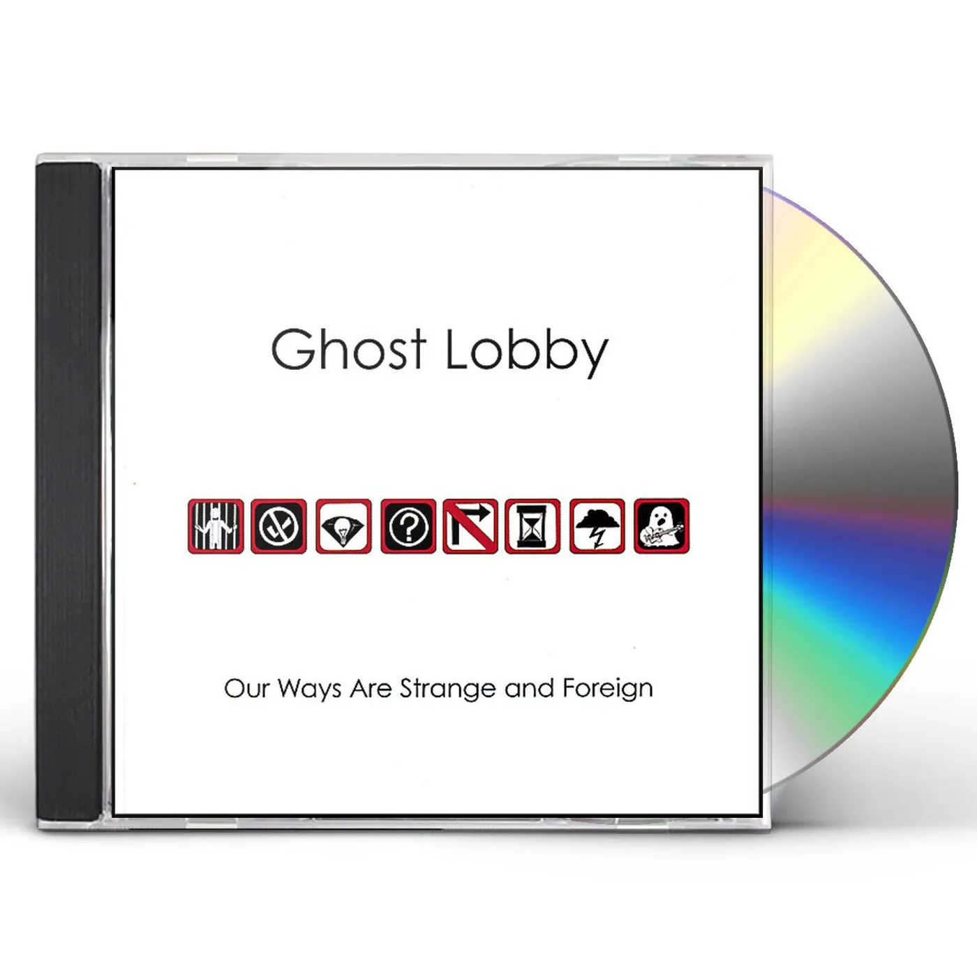 Ghost Lobby OUR WAYS ARE STRANGE & FOREIGN CD