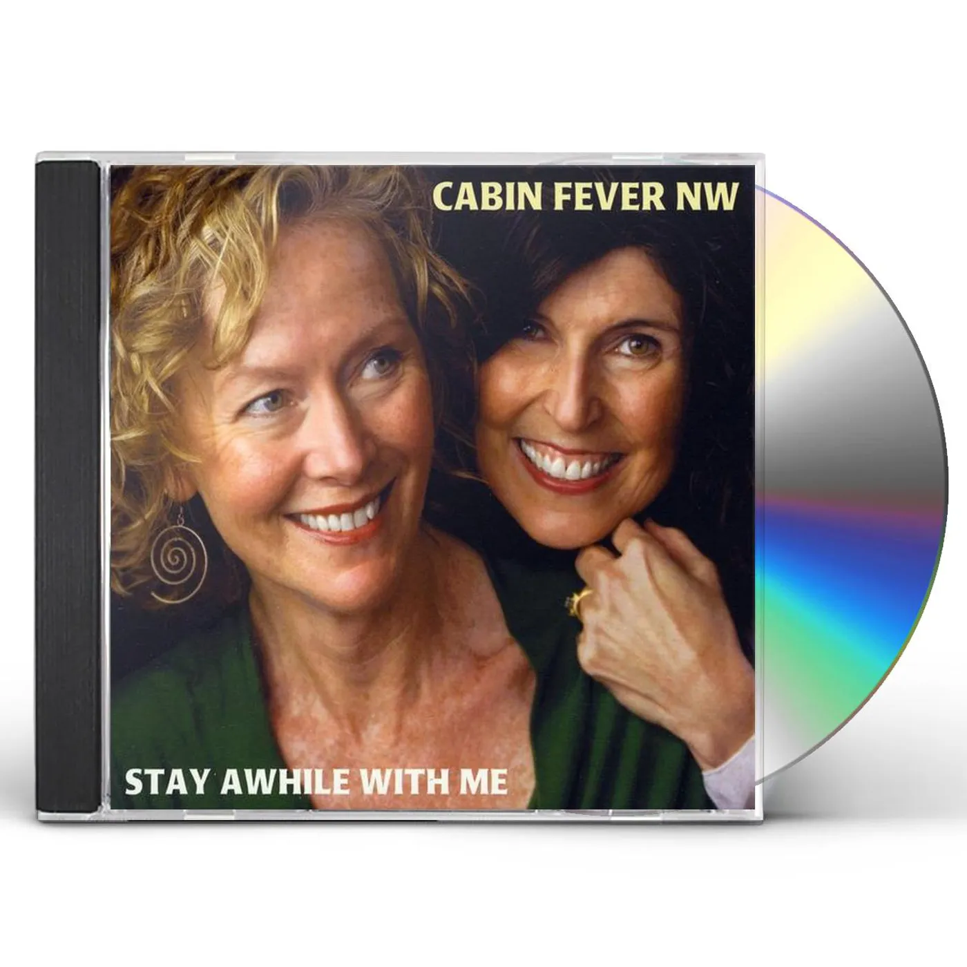 Cabin Fever NW STAY AWHILE WITH ME CD