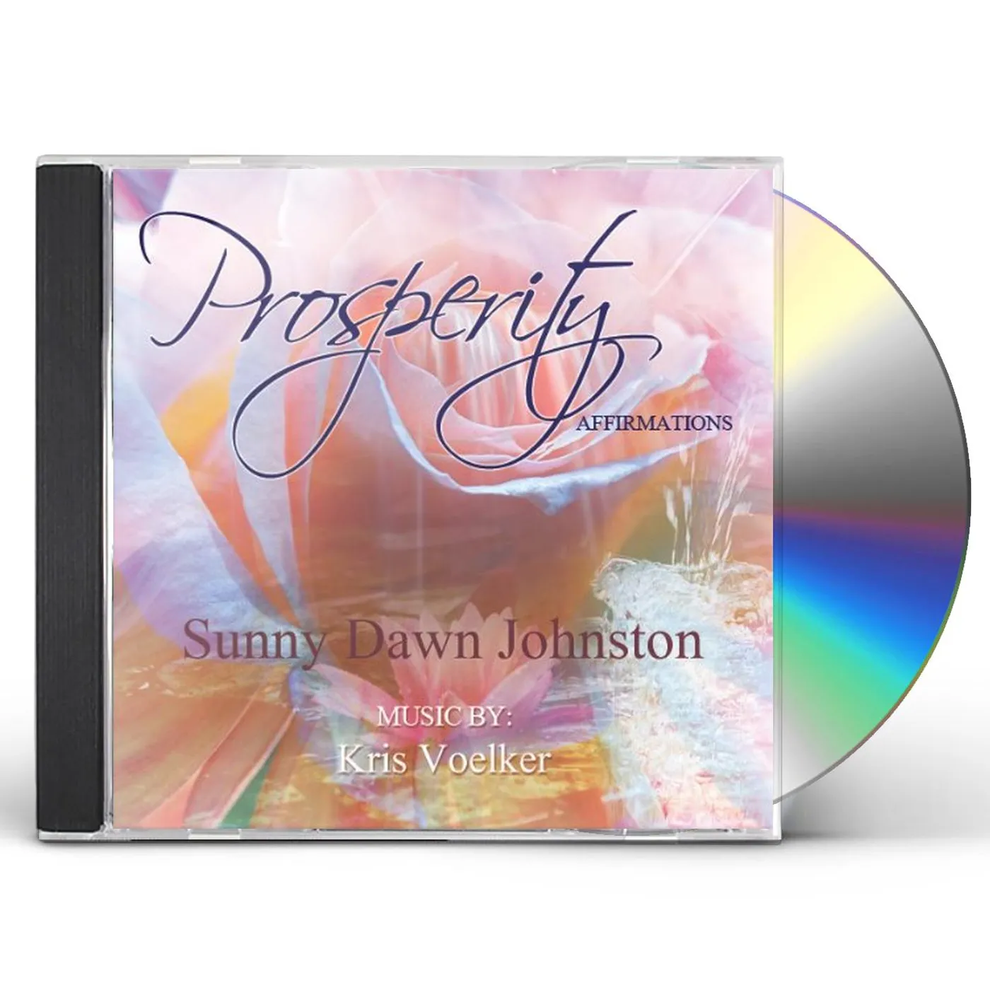 Sunny Dawn Johnston PROSPERITY AFFIRMATIONS CD